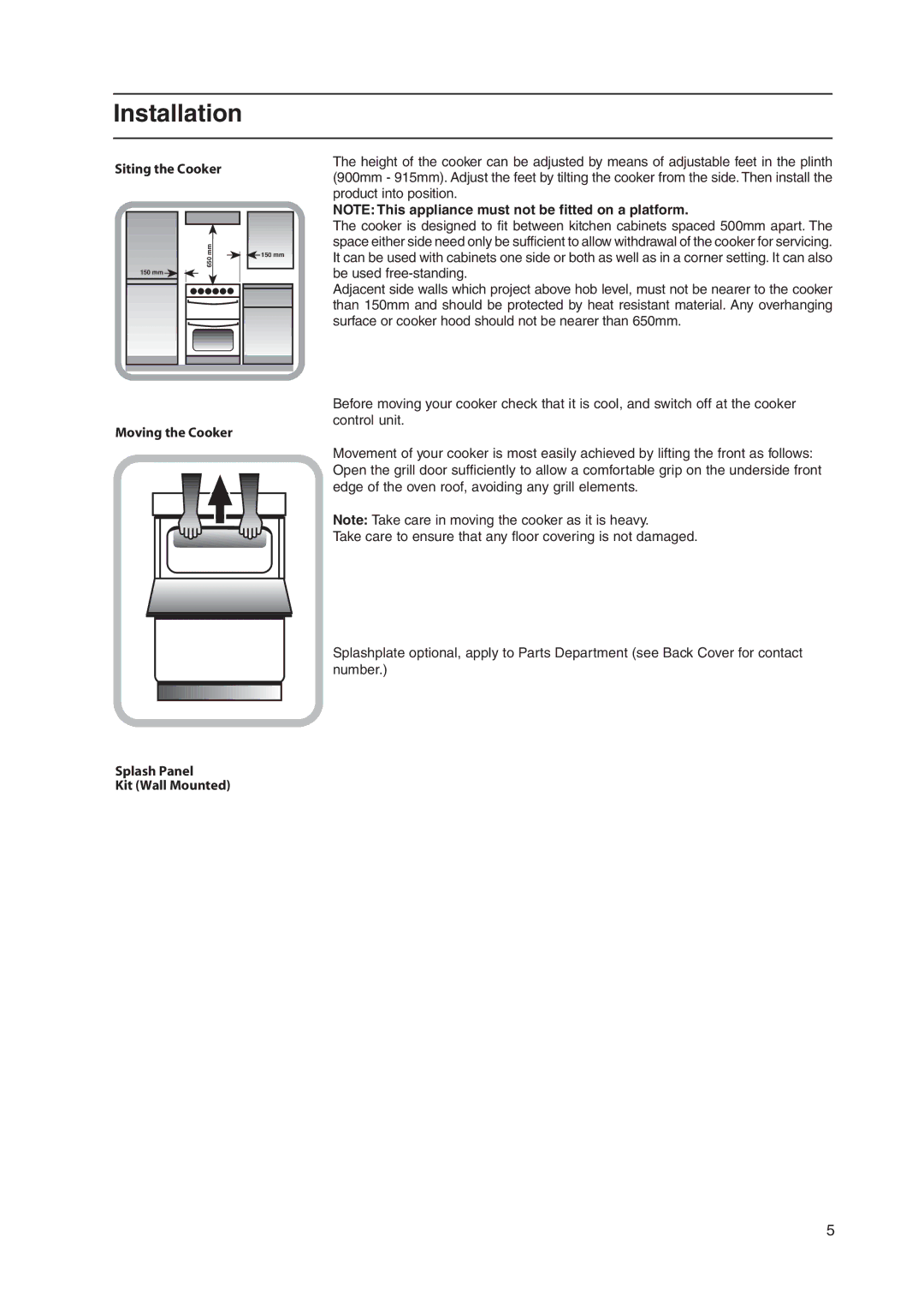 Indesit KD3E11/G, KD3E1/G, KD3E1/IR manual Siting the Cooker, Moving the Cooker, Splash Panel Kit Wall Mounted 