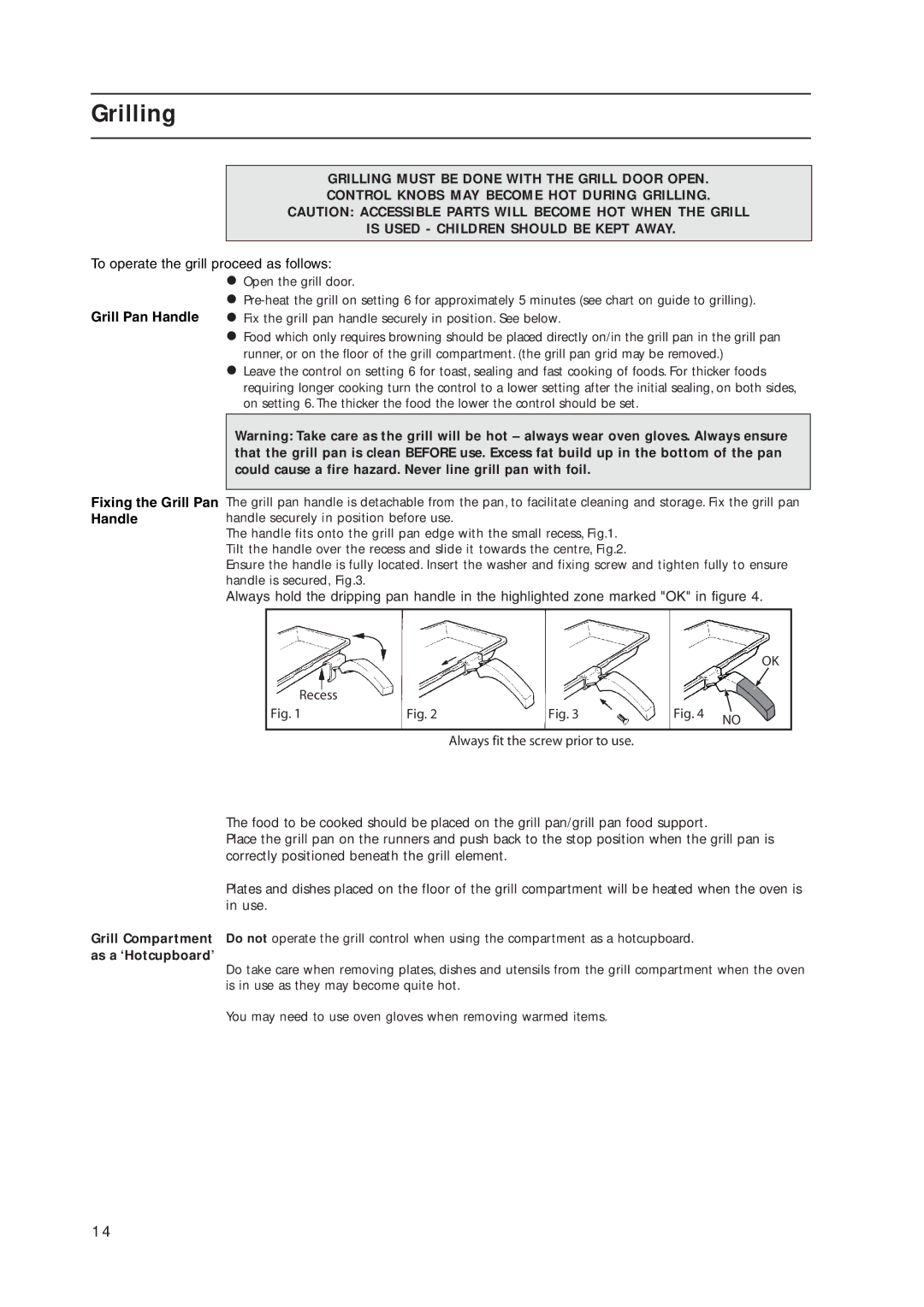 Indesit KD3E11/G, KD3E1/G, KD3E1/IR manual Grilling, As a ‘Hotcupboard’ 