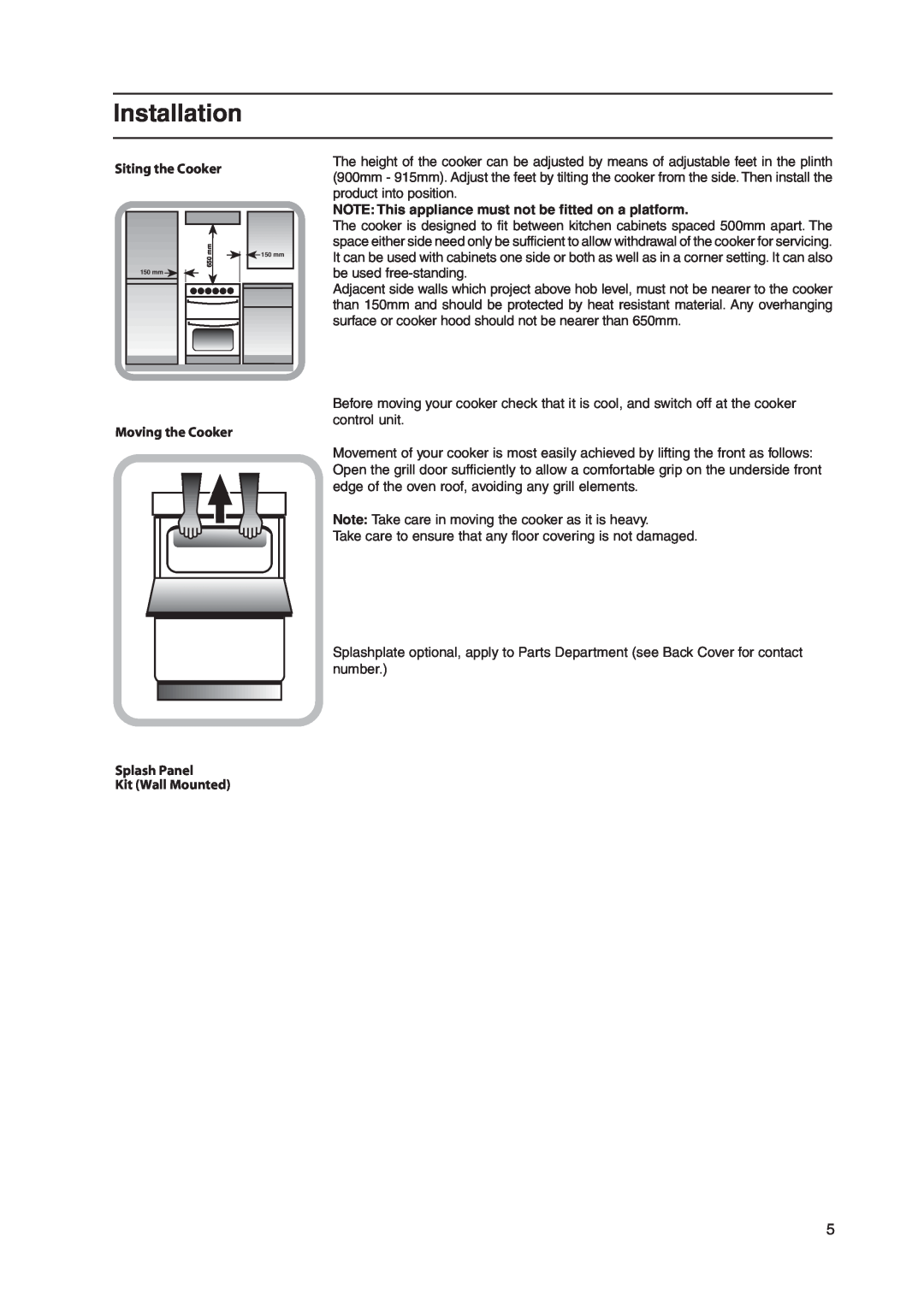 Indesit KD3E11/G, KD3E1/G manual Installation, Siting the Cooker, Moving the Cooker, Splash Panel Kit Wall Mounted, 150 mm 