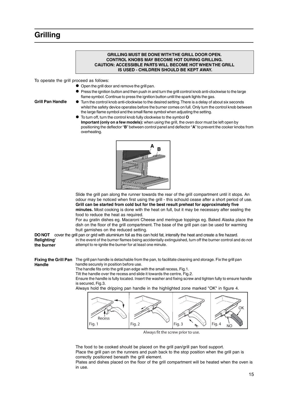 Indesit KD3G2S/IR, KD3G21S/IR manual Grilling, Relighting‘, Burner, Fixing the Grill Pan Handle 