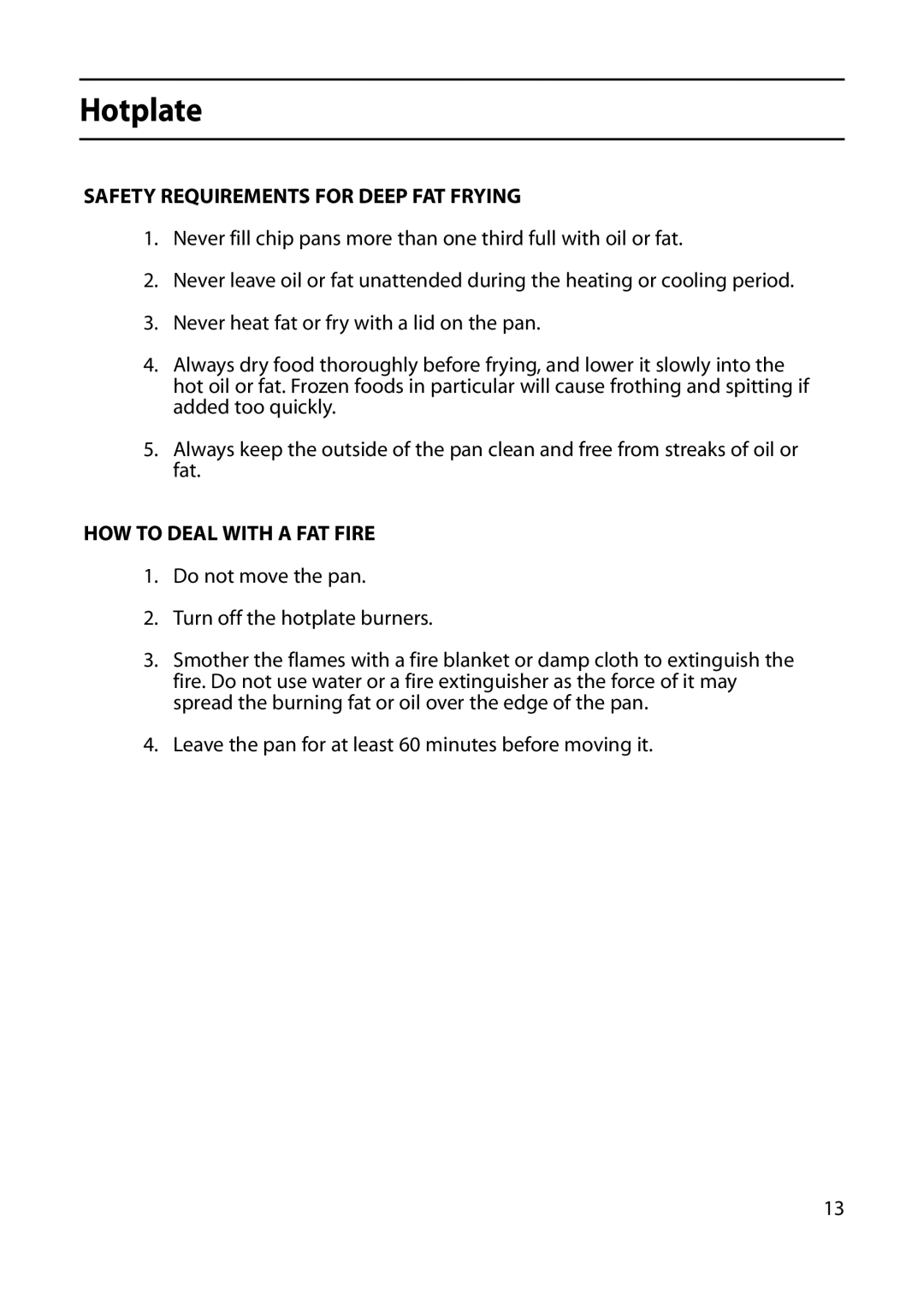 Indesit KD643G, KD641G, KD640G manual Safety Requirements for Deep FAT Frying, HOW to Deal with a FAT Fire 