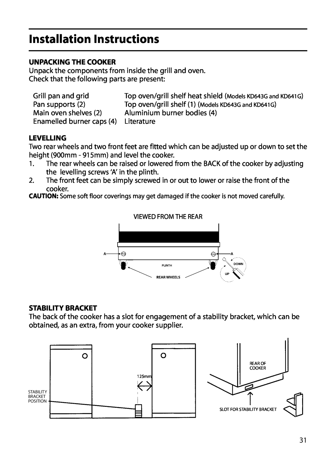 Indesit KD643G, KD641G, KD640G manual Installation Instructions, Unpacking The Cooker, Levelling, Stability Bracket 