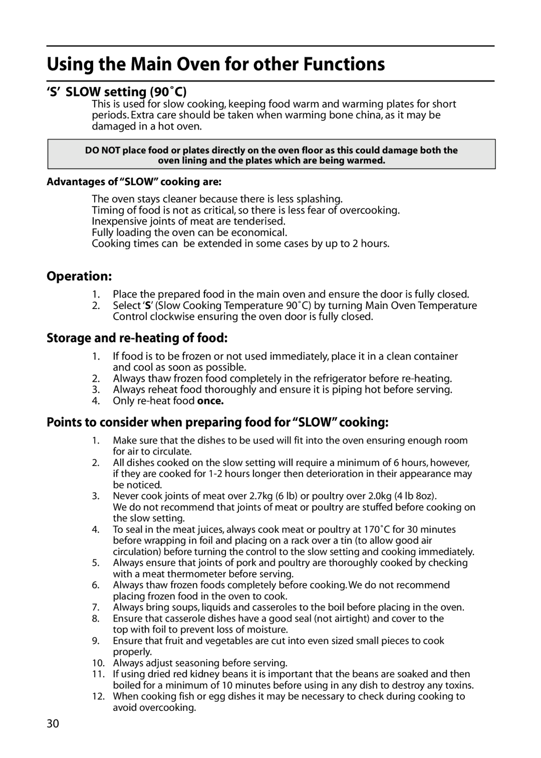 Indesit KD6C8E Using the Main Oven for other Functions, ‘S’ Slow setting 90˚C, Operation, Storage and re-heating of food 