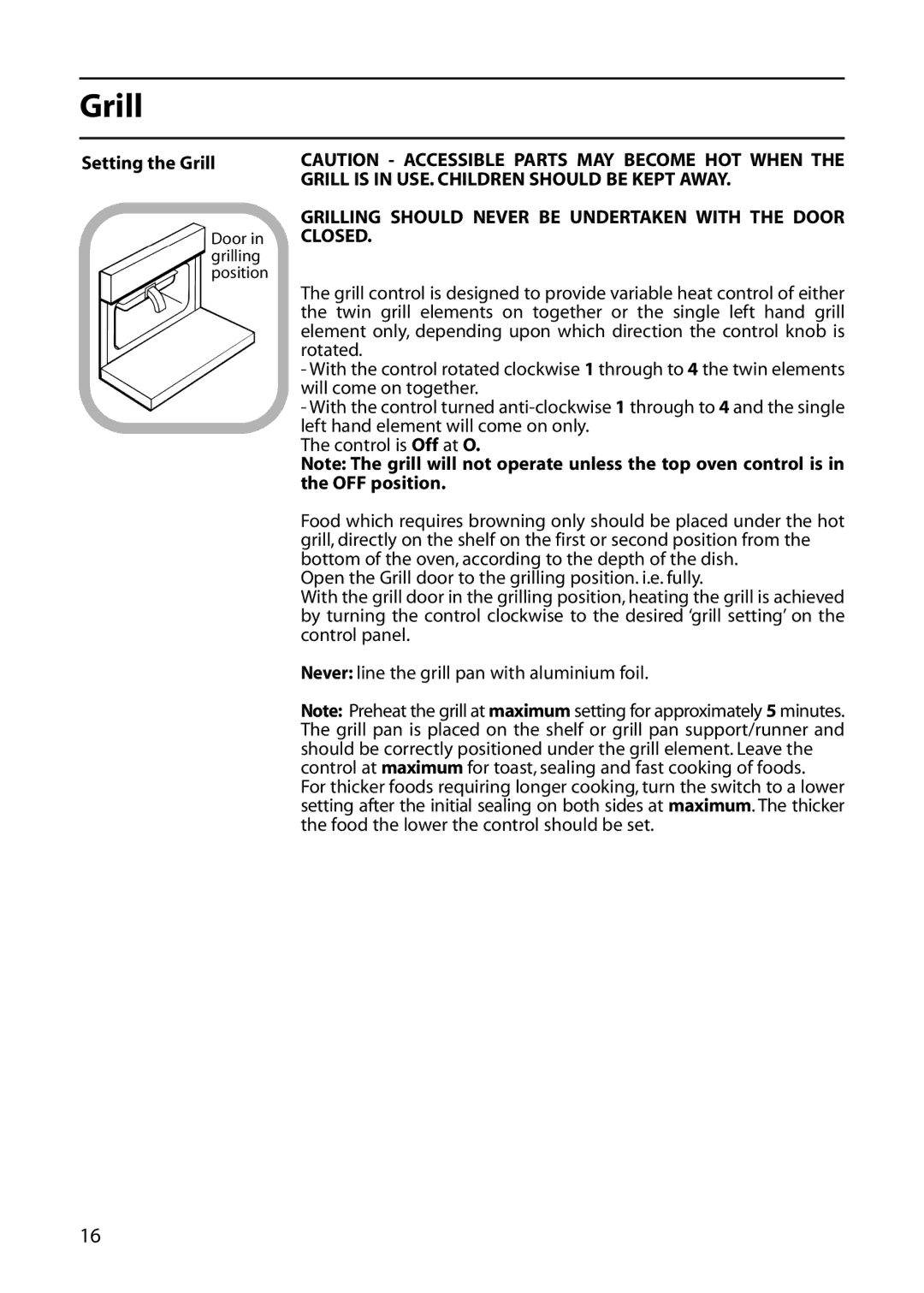 Indesit KD6E35W manual Setting the Grill, Grilling should Never be Undertaken with the Door Closed 