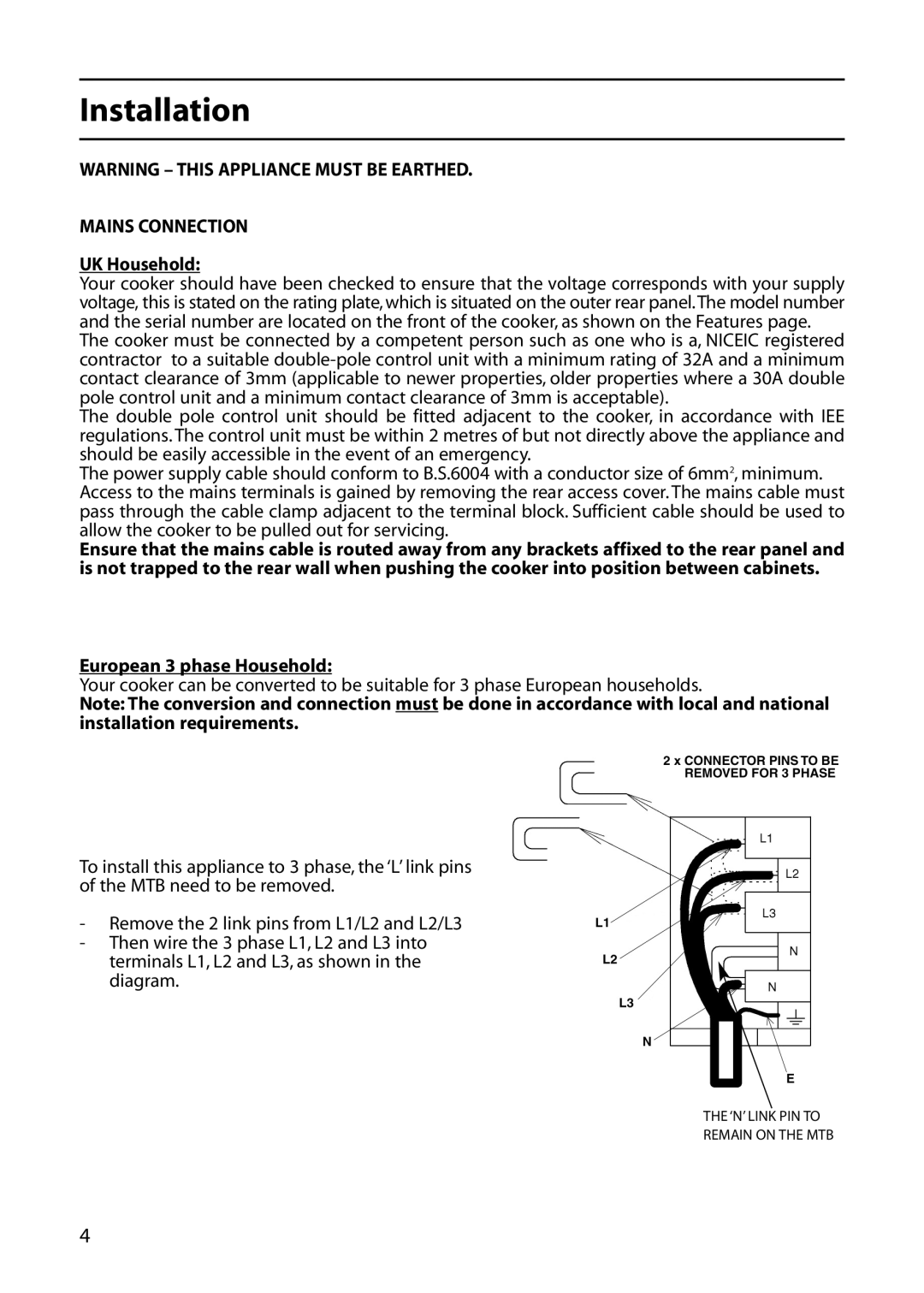 Indesit KD6E35W manual Installation, Mains Connection, UK Household, European 3 phase Household 