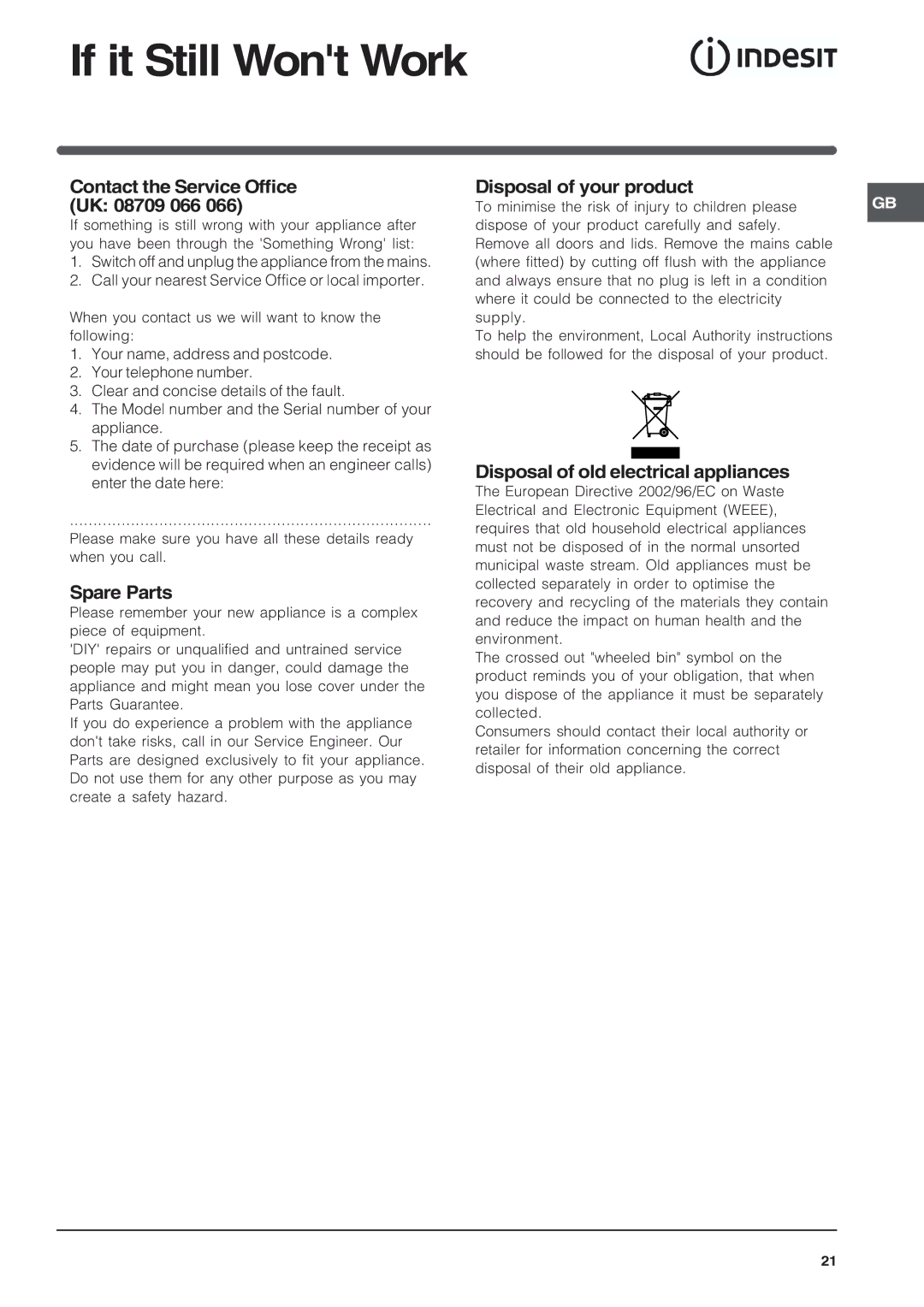 Indesit KD6G25SAIR If it Still Wont Work, Contact the Service Office UK 08709 066, Spare Parts, Disposal of your product 