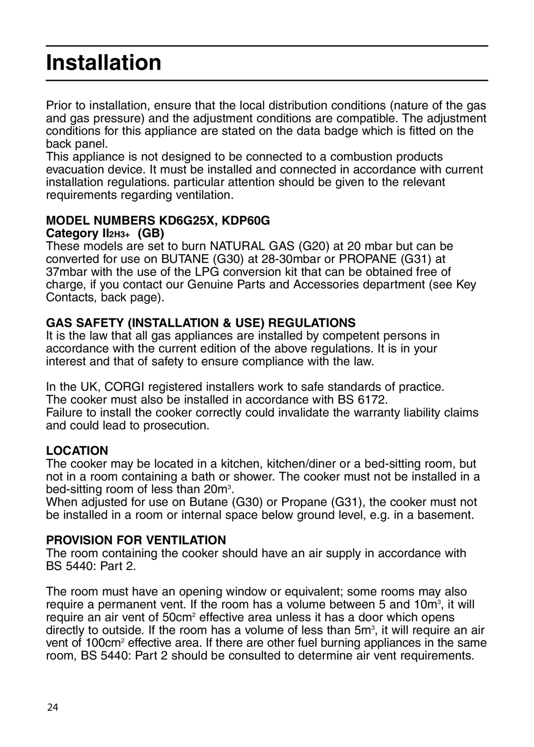 Indesit manual Model Numbers KD6G25X, KDP60G, GAS Safety Installation & USE Regulations, Location 