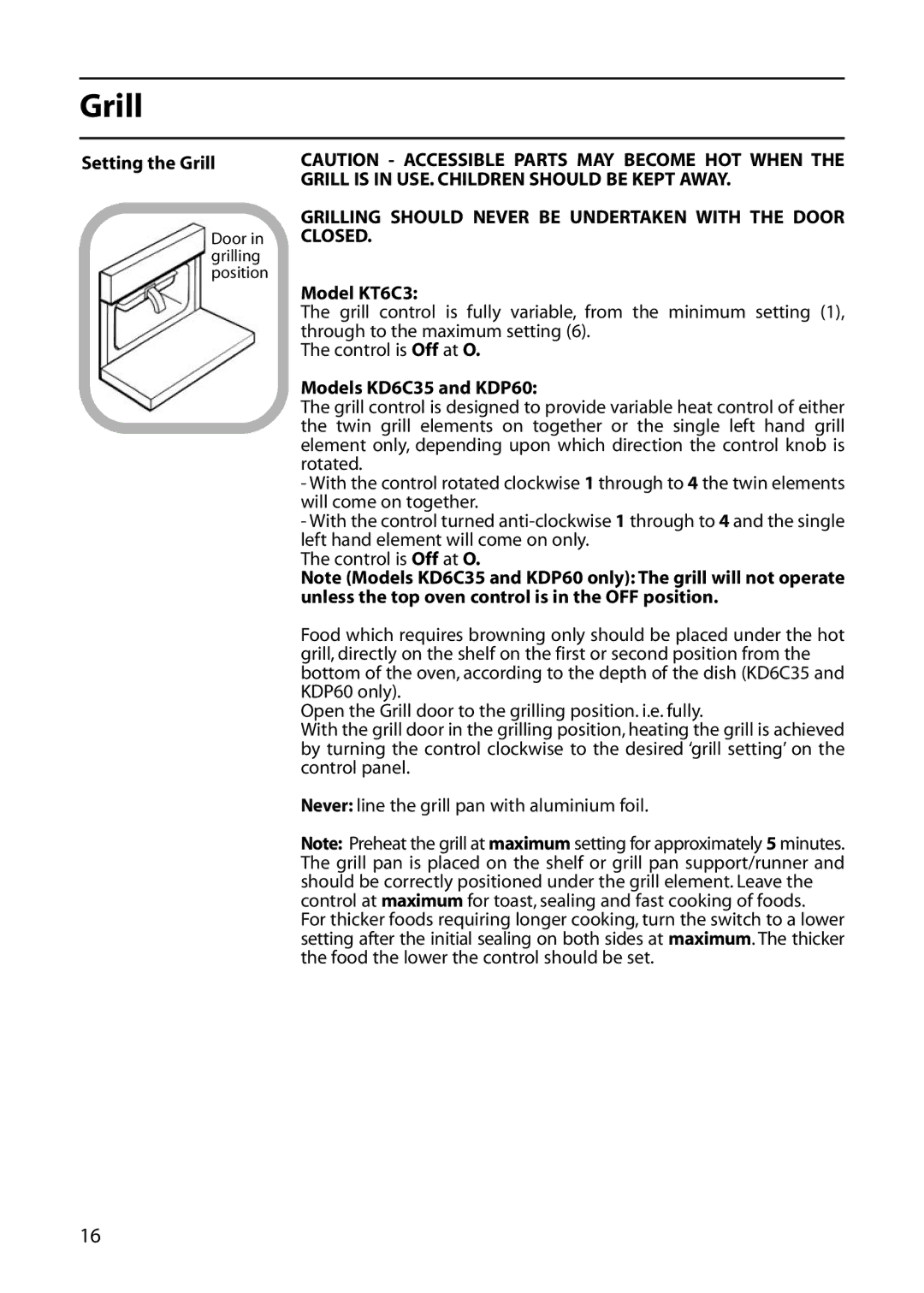 Indesit KD6C35, KDP60, KT6CE Setting the Grill, Grilling should Never be Undertaken with the Door Closed, Model KT6C3 