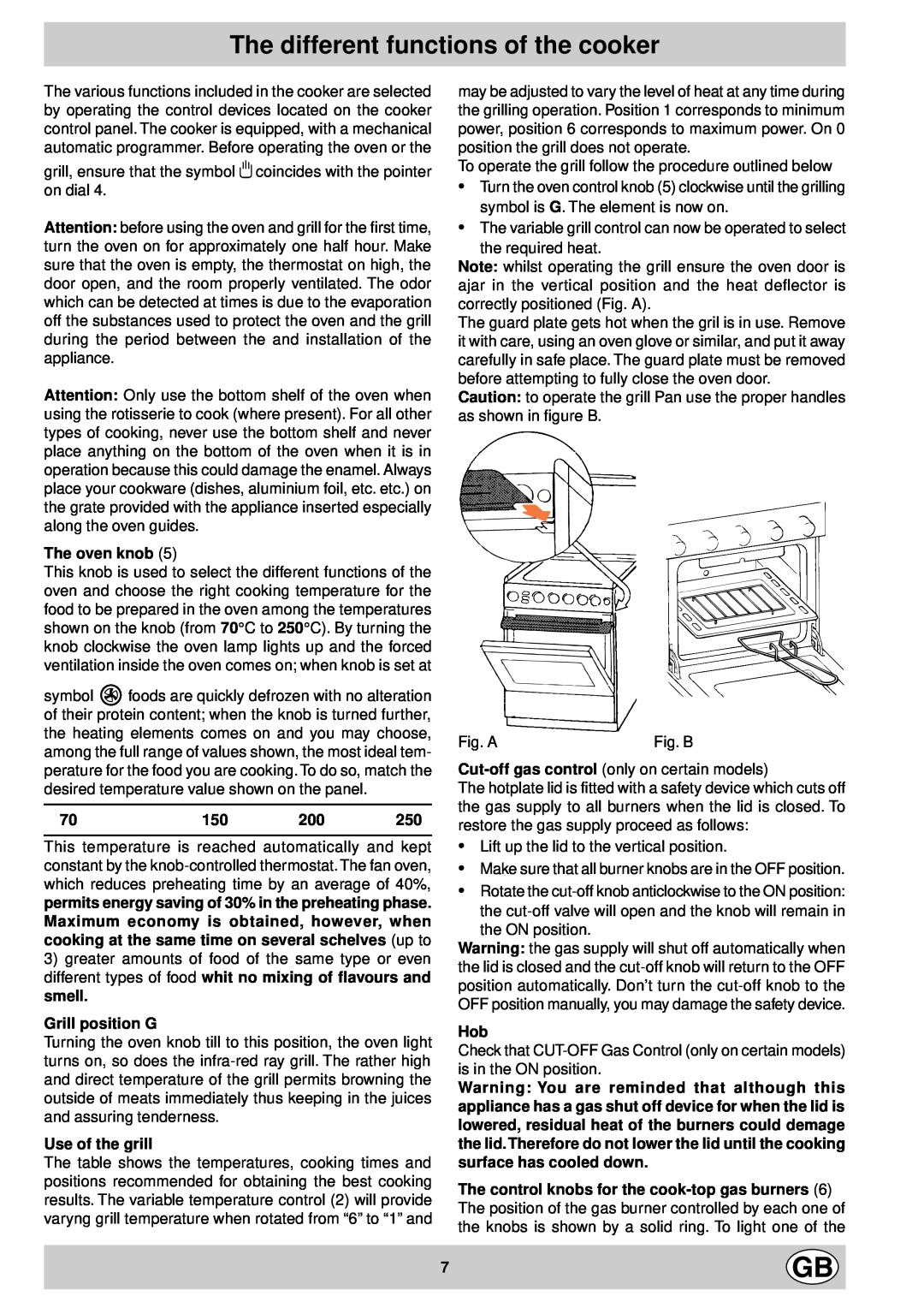 Indesit KG6408, KG6407 AV/G manual The different functions of the cooker, The oven knob, Grill position G, Use of the grill 
