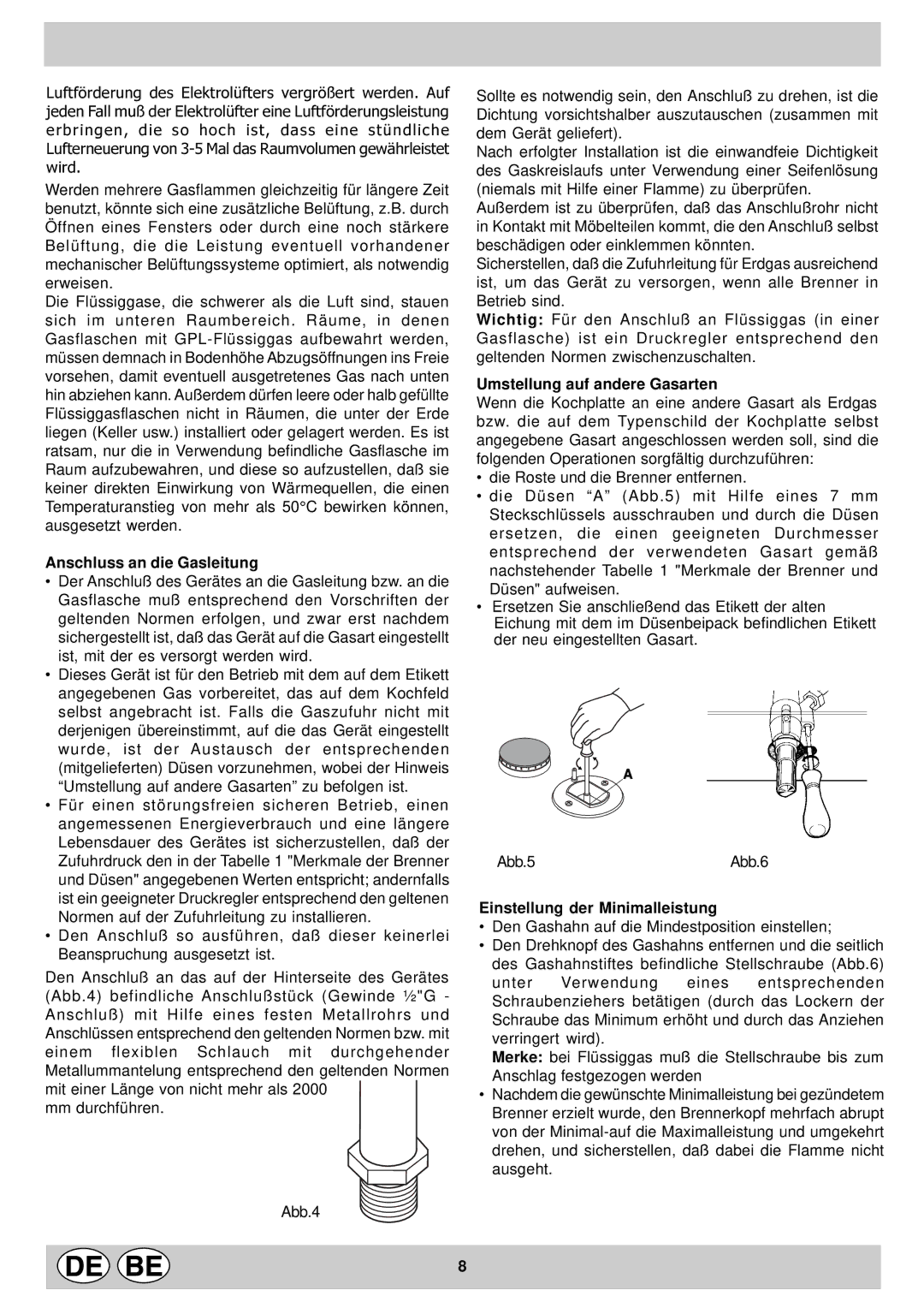 Indesit KP 9507 EB manual Anschluss an die Gasleitung, Umstellung auf andere Gasarten, Einstellung der Minimalleistung 