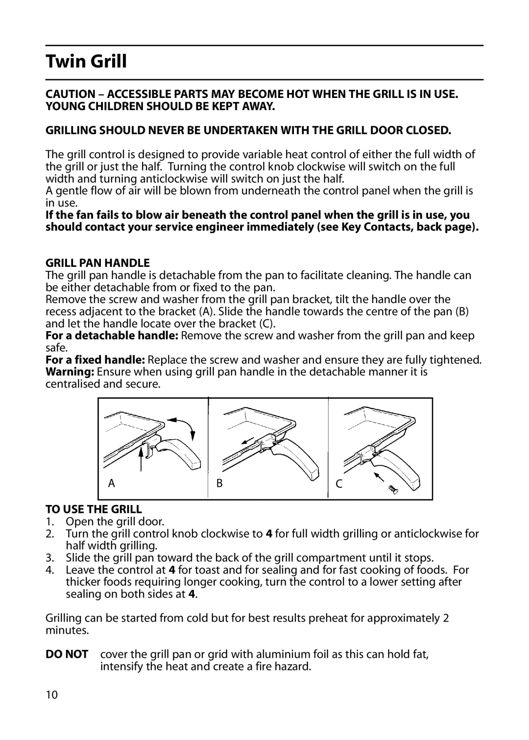 Indesit KP100CX manual Twin Grill, Grill PAN Handle, To USE the Grill 