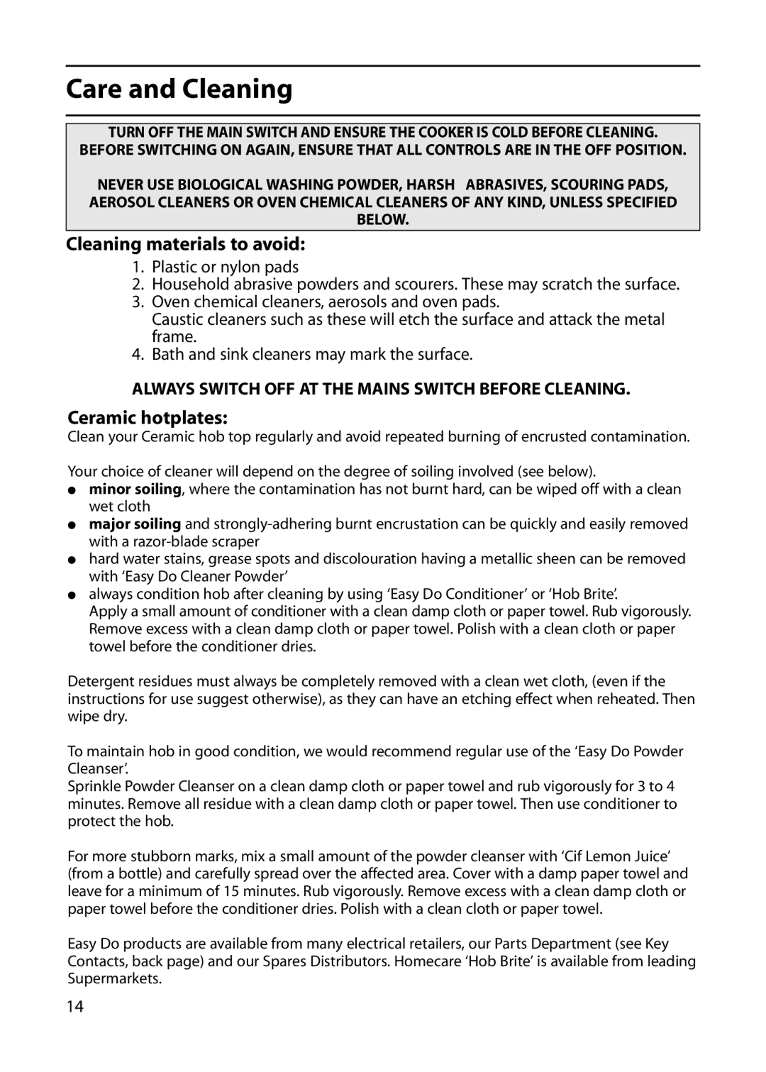 Indesit KP100CX manual Care and Cleaning, Always Switch OFF AT the Mains Switch Before Cleaning 