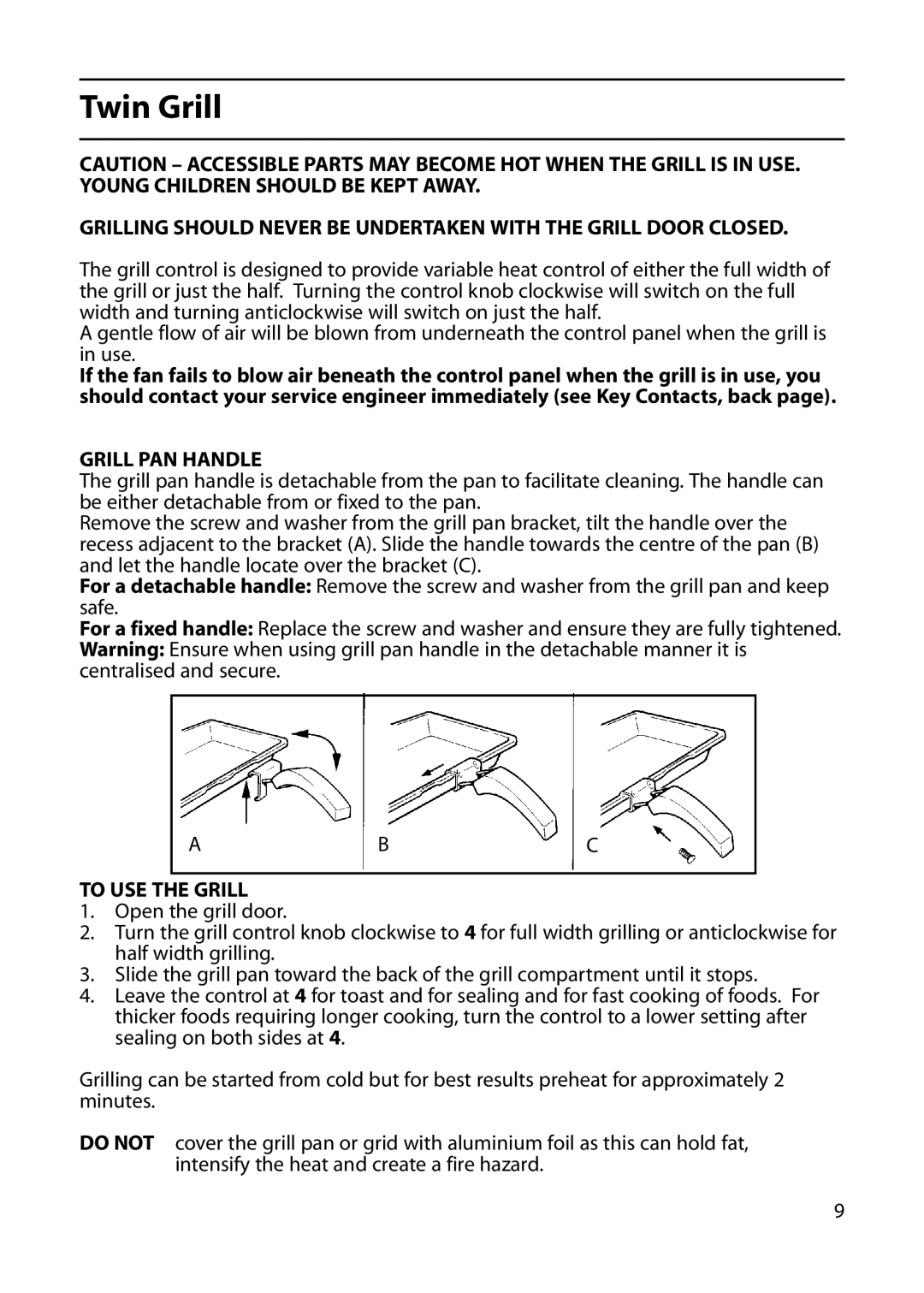 Indesit KP100IX manual Twin Grill, Grill PAN Handle, To USE the Grill 