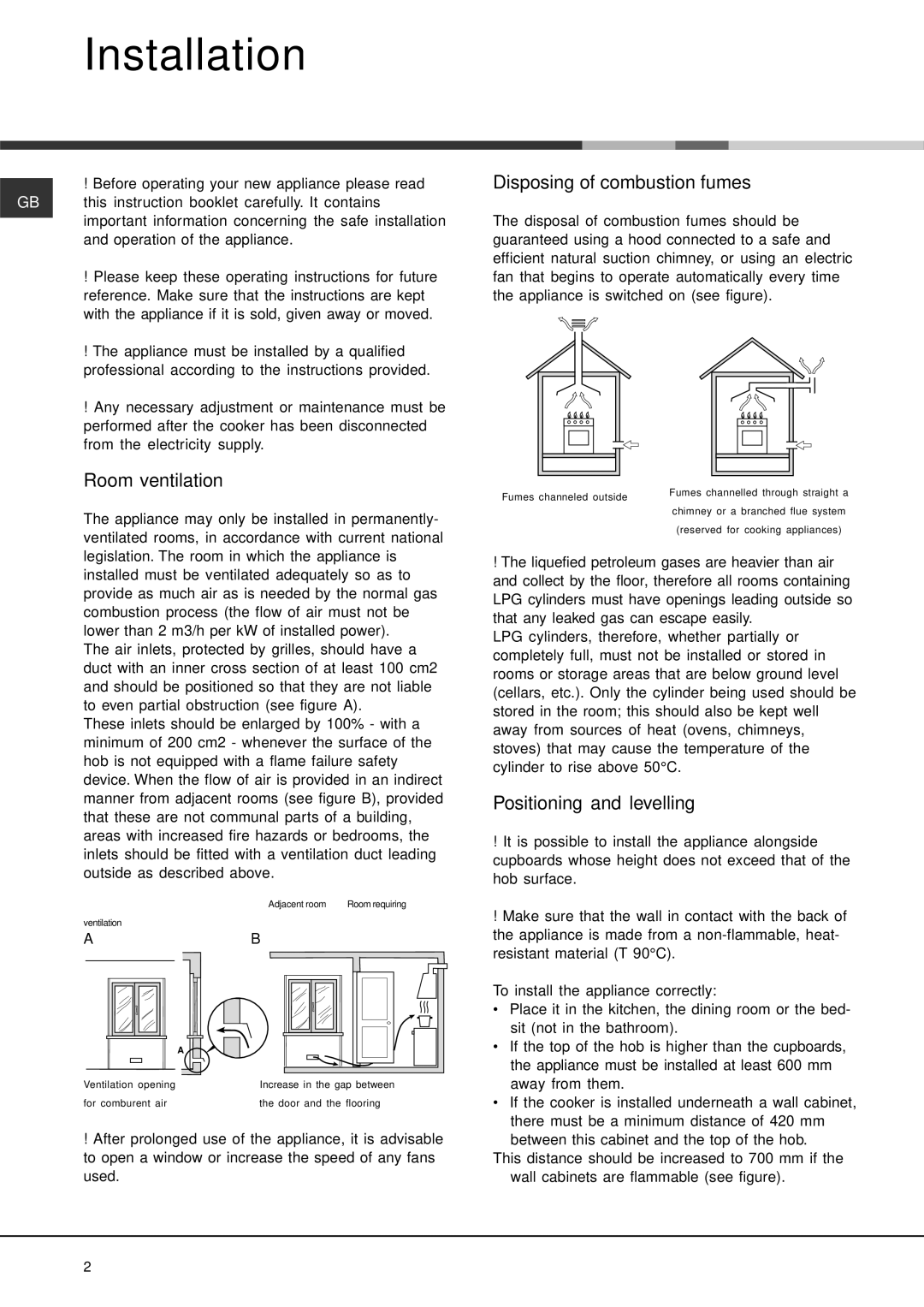 Indesit KP900GX specifications Installation, Room ventilation, Disposing of combustion fumes, Positioning and levelling 