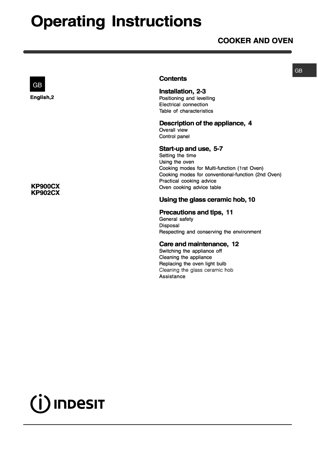 Indesit manual Operating Instructions, KP900CX KP902CX, Contents Installation, Description of the appliance 