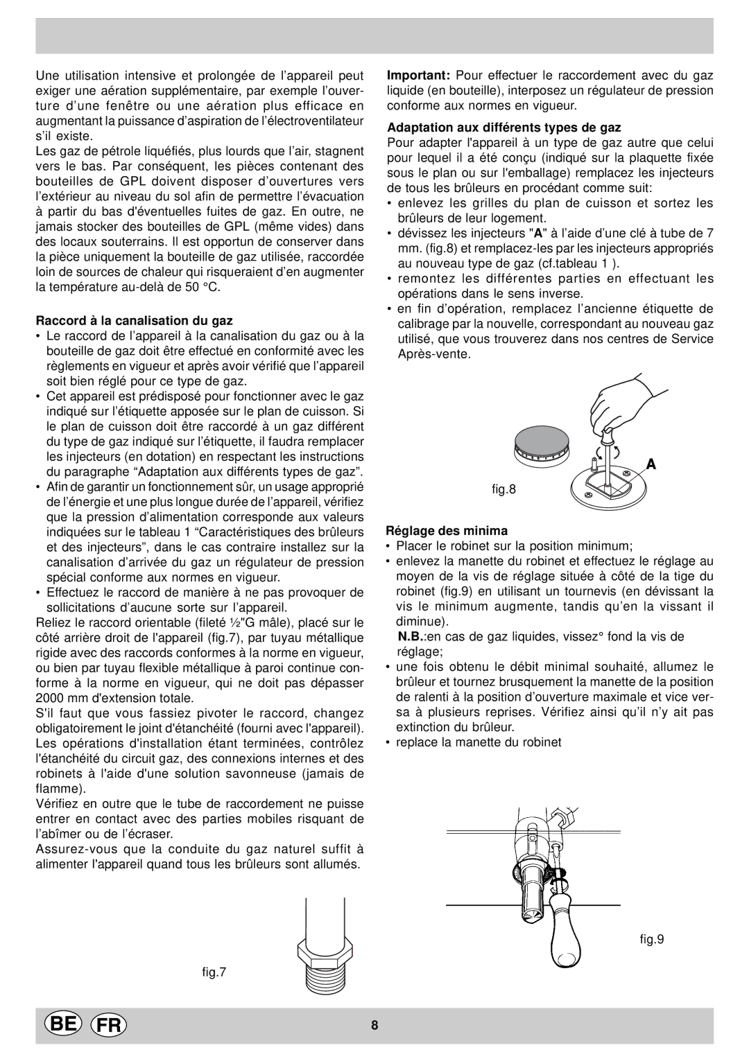 Indesit KP9507EB manual Raccord à la canalisation du gaz, Adaptation aux différents types de gaz, Réglage des minima 