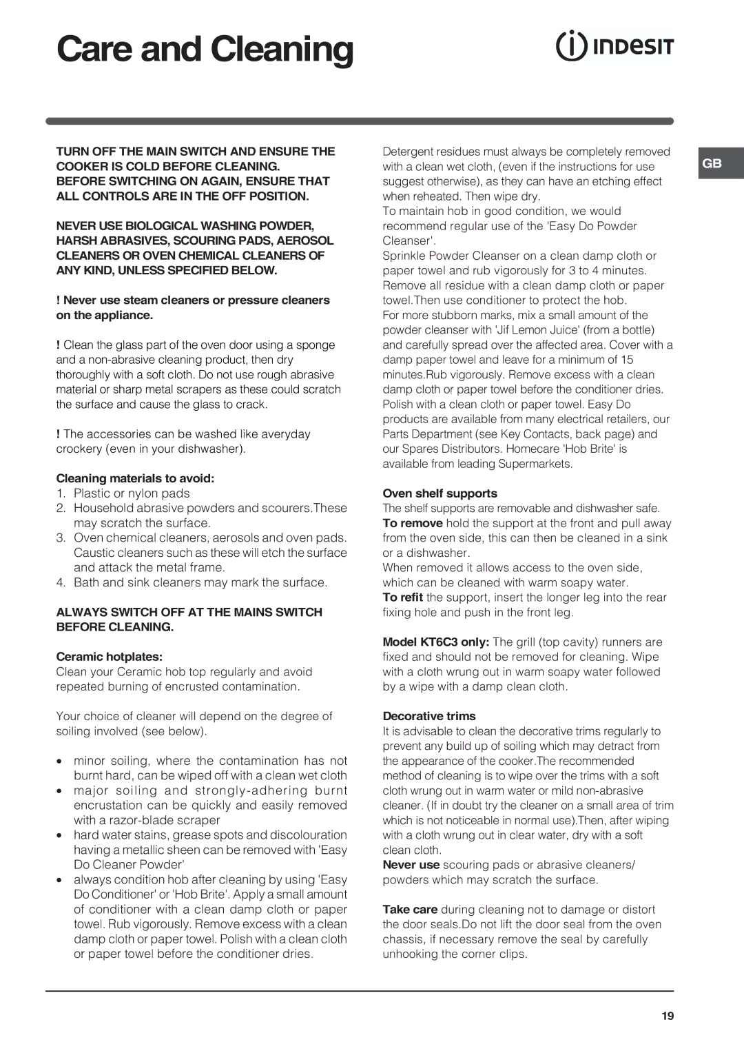 Indesit KT6C3 manual Care and Cleaning, Always Switch OFF AT the Mains Switch Before Cleaning 
