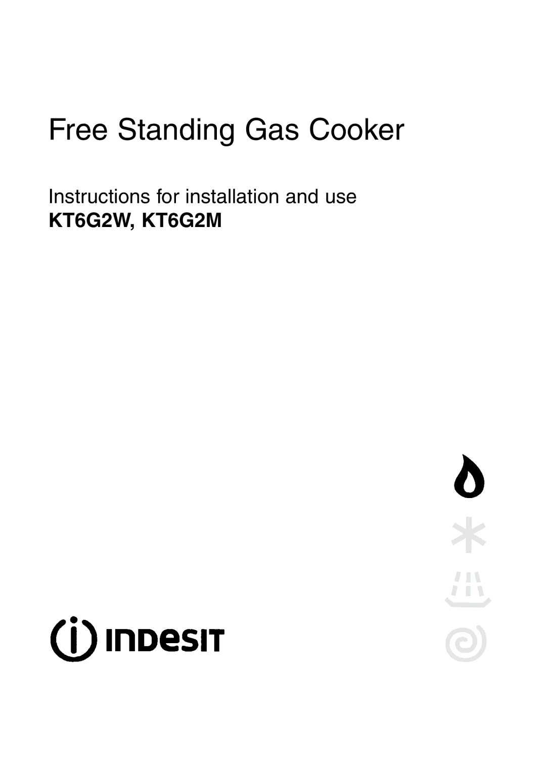 Indesit KT6G2W, KT6G2M manual Free Standing Gas Cooker 