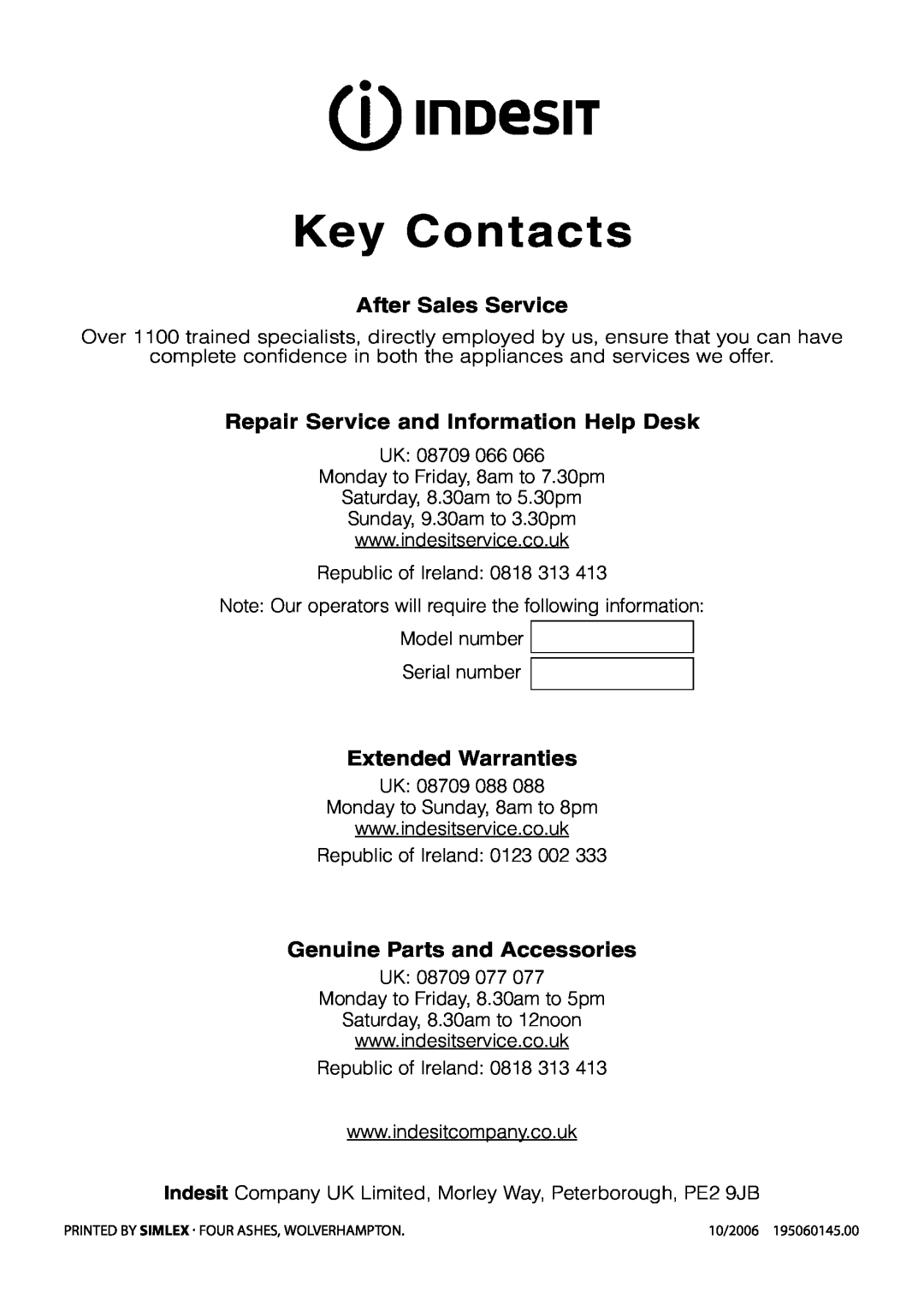 Indesit KT6G2WIR manual Key Contacts, After Sales Service, Repair Service and Information Help Desk, Extended Warranties 