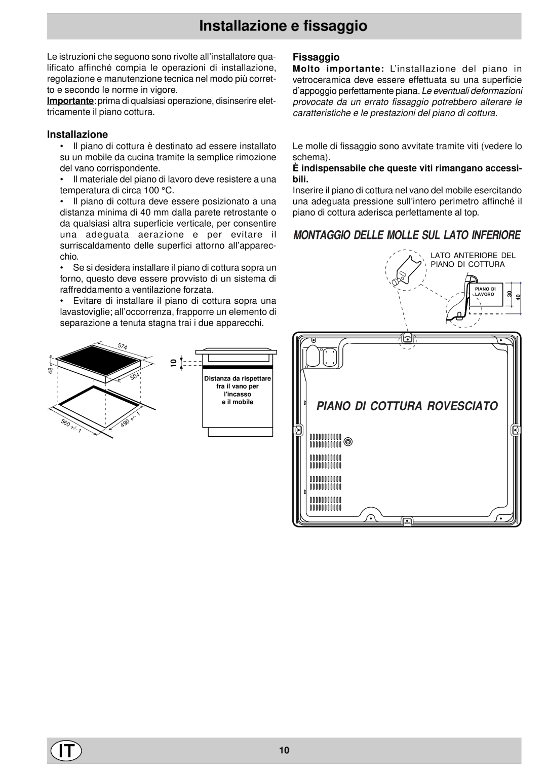 Indesit mk 64 r manual Installazione e fissaggio, Fissaggio, Indispensabile che queste viti rimangano accessi- bili 