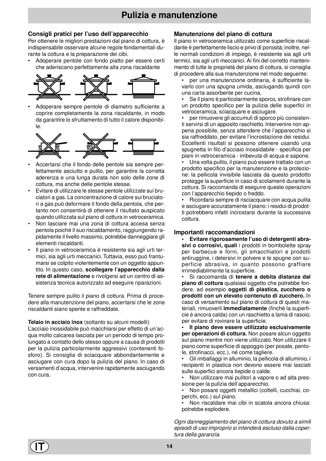 Indesit mk 64 r Pulizia e manutenzione, Consigli pratici per l’uso dell’apparecchio, Manutenzione del piano di cottura 