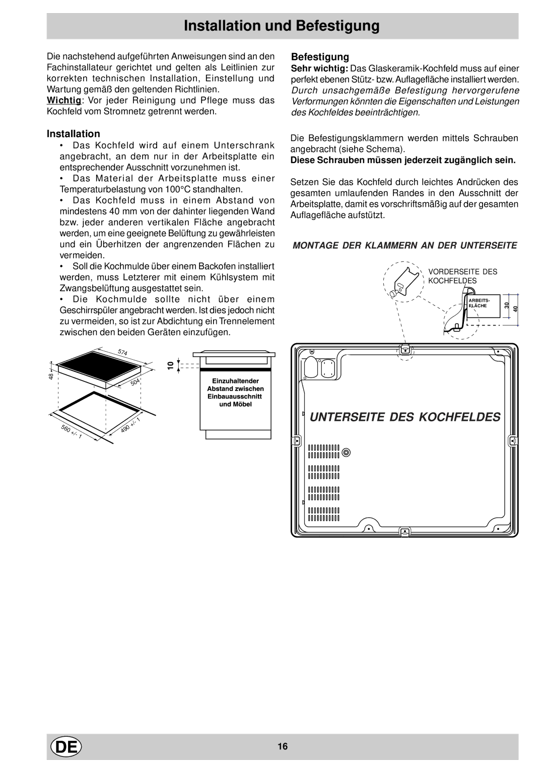 Indesit mk 64 r manual Installation und Befestigung, Diese Schrauben müssen jederzeit zugänglich sein 