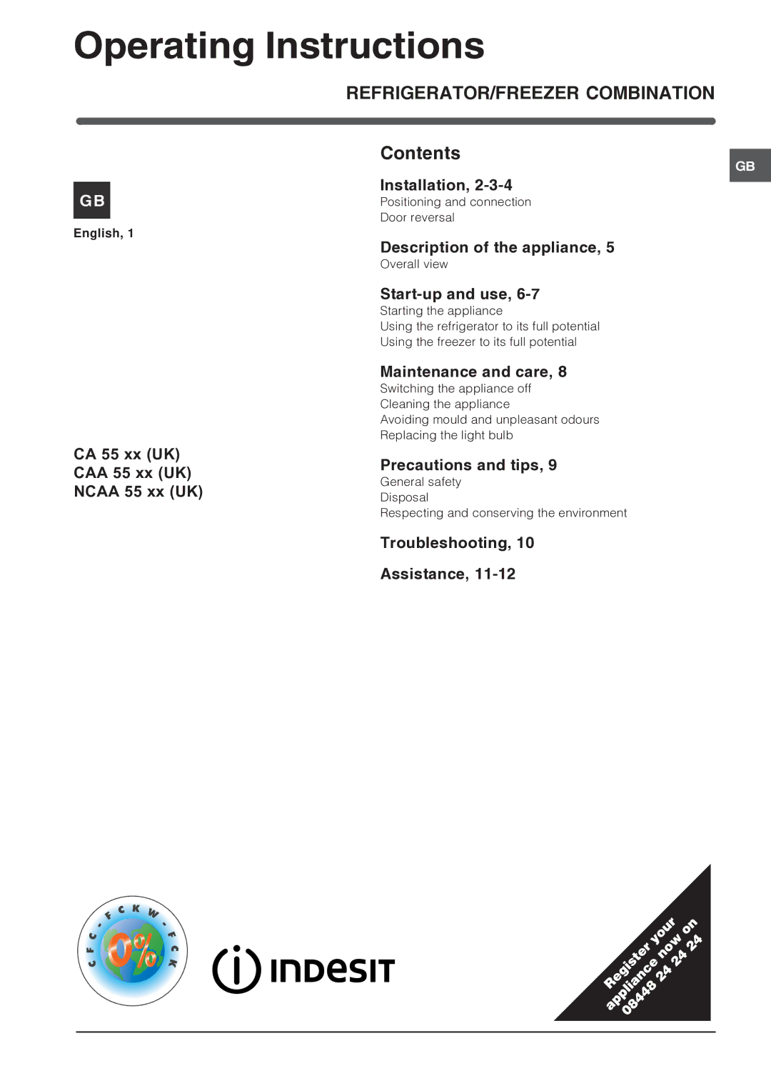 Indesit CA 55 XX, NCAA 55 XX operating instructions Operating Instructions, REFRIGERATOR/FREEZER Combination 