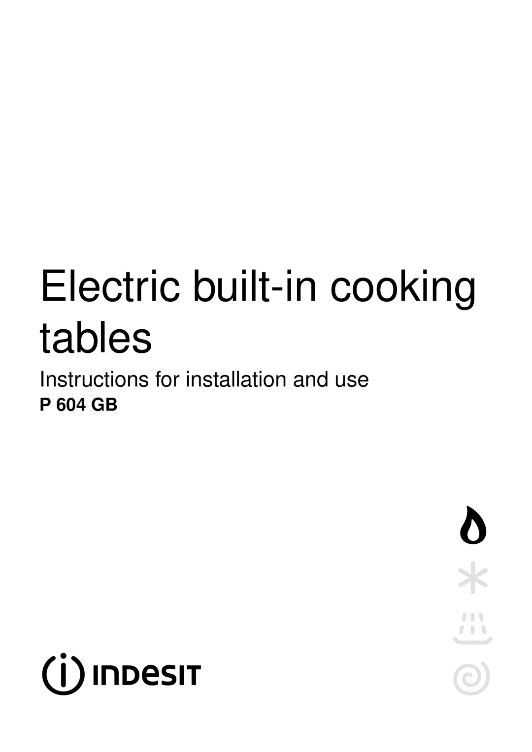 Indesit P 604 GB manual Electric built-in cooking tables 