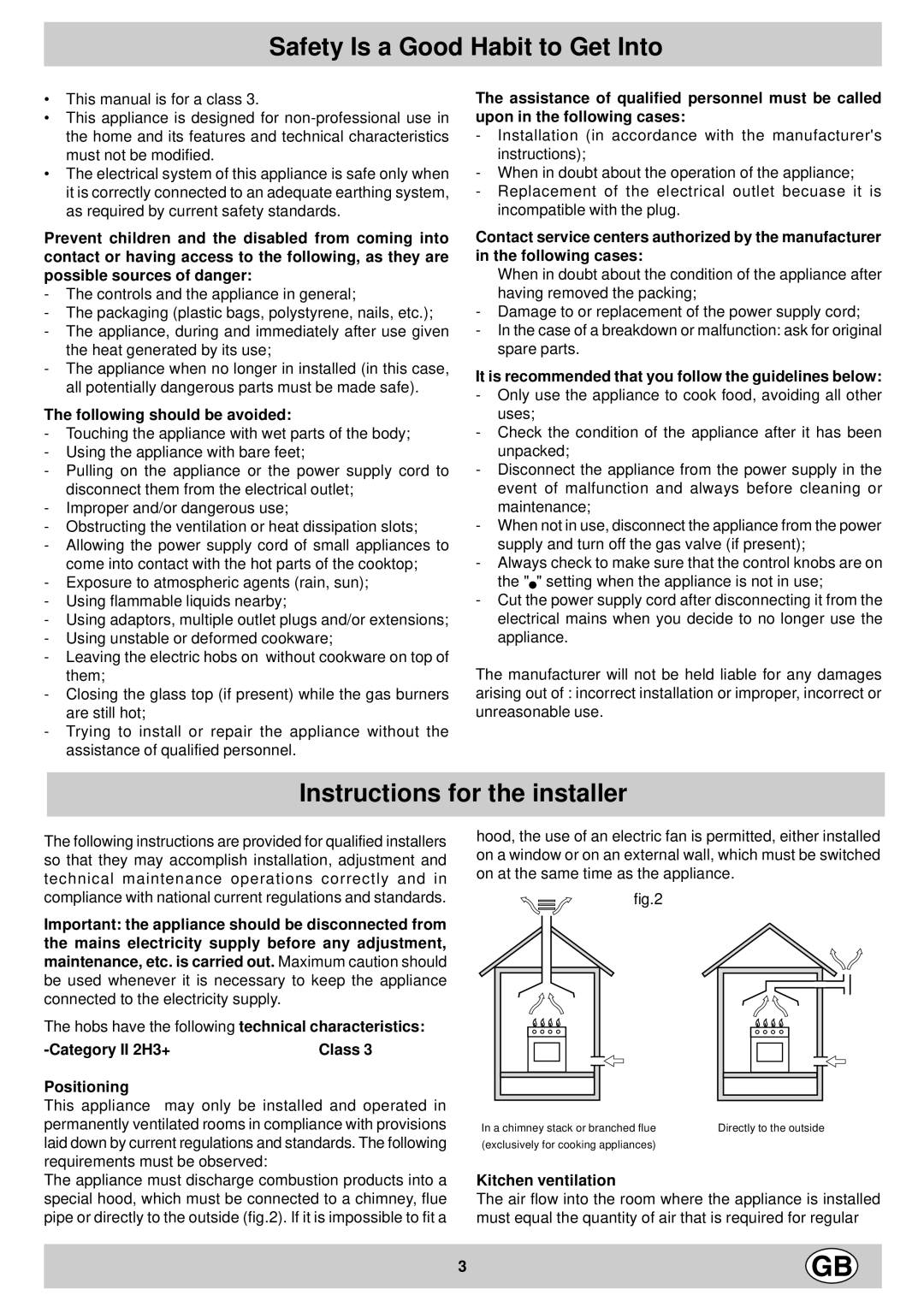 Indesit P 640 TC (IX) manual Safety Is a Good Habit to Get Into, Instructions for the installer 