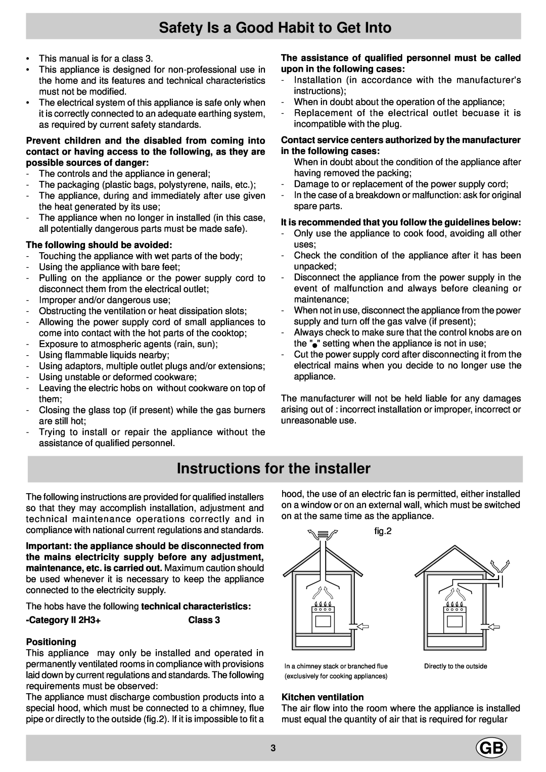 Indesit P 640 TC (IX) manual Safety Is a Good Habit to Get Into, Instructions for the installer 