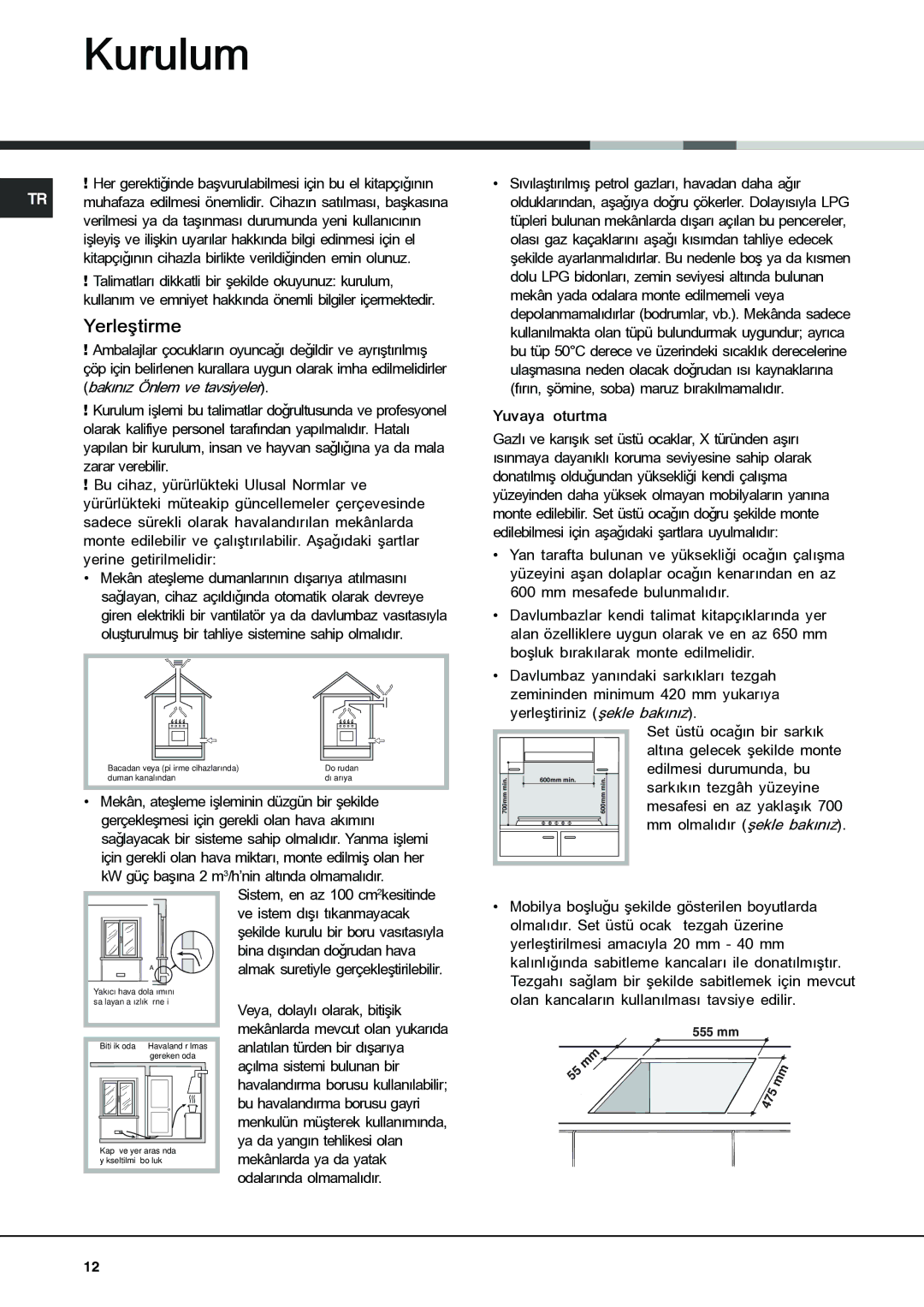 Indesit PC 640/HA, PC 640 T /HA, PC 640 T X/HA, PC 640 X/HA specifications Kurulum, Yerleþtirme 