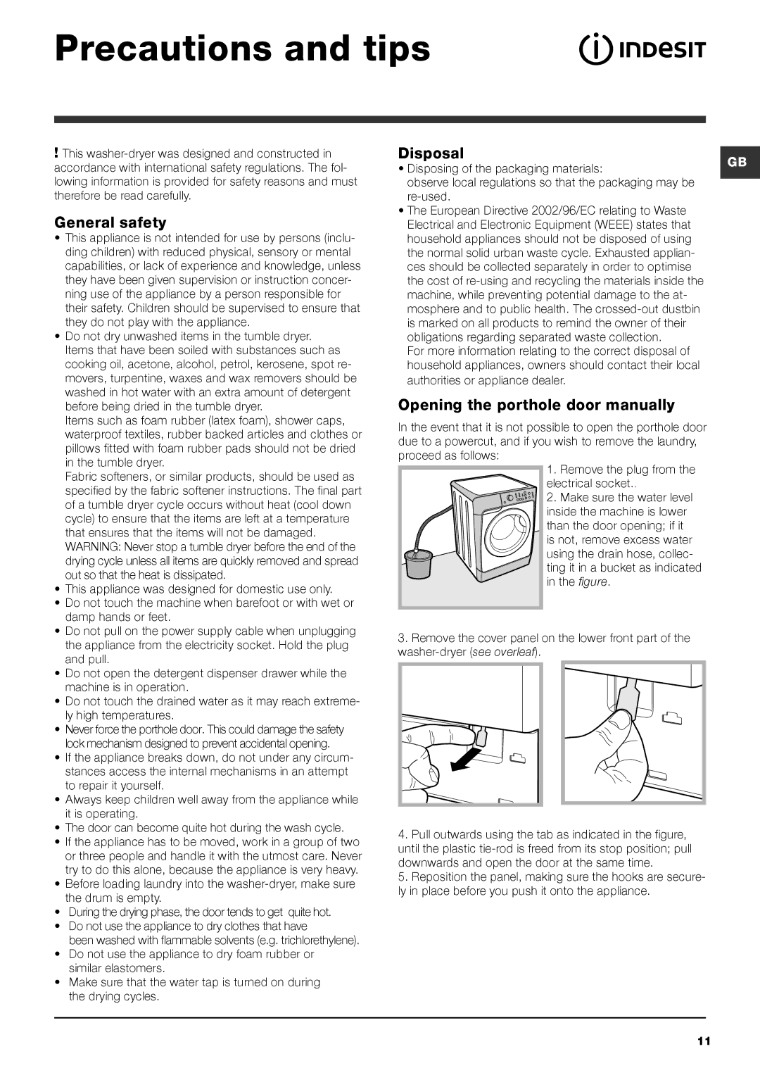 Indesit PWDC 8125 W instruction manual Precautions and tips, General safety, Disposal, Opening the porthole door manually 