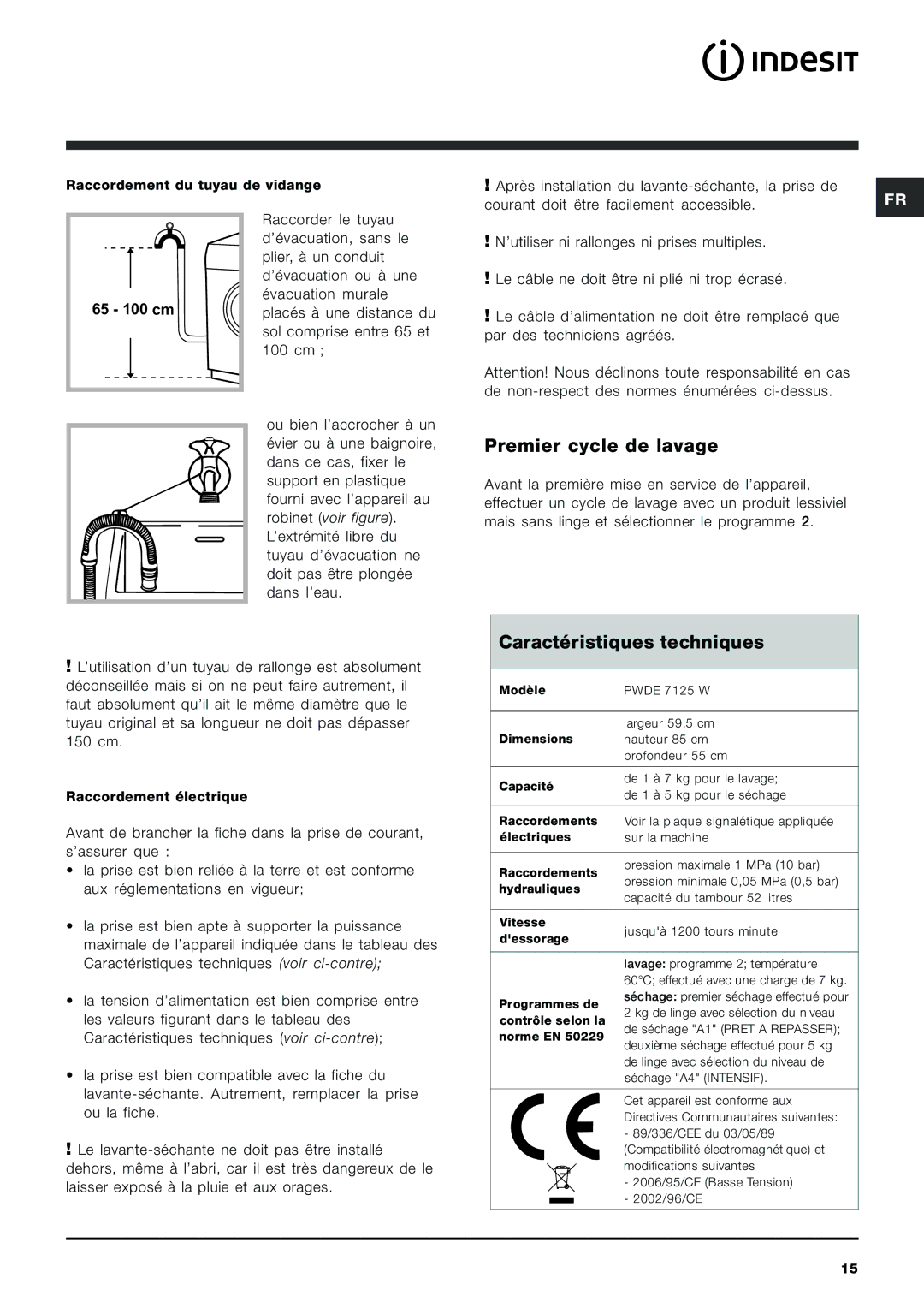 Indesit PWDE 7125 W manual Premier cycle de lavage, Caractéristiques techniques 