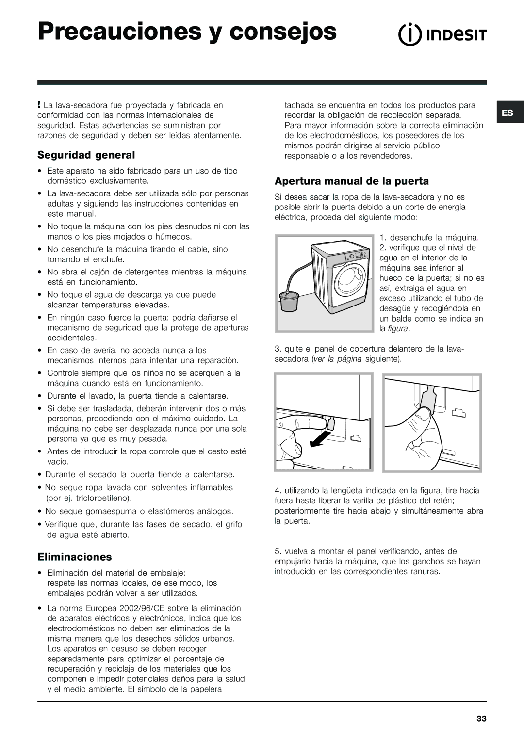 Indesit PWDE 7125 W Precauciones y consejos, Seguridad general, Eliminaciones, Apertura manual de la puerta 