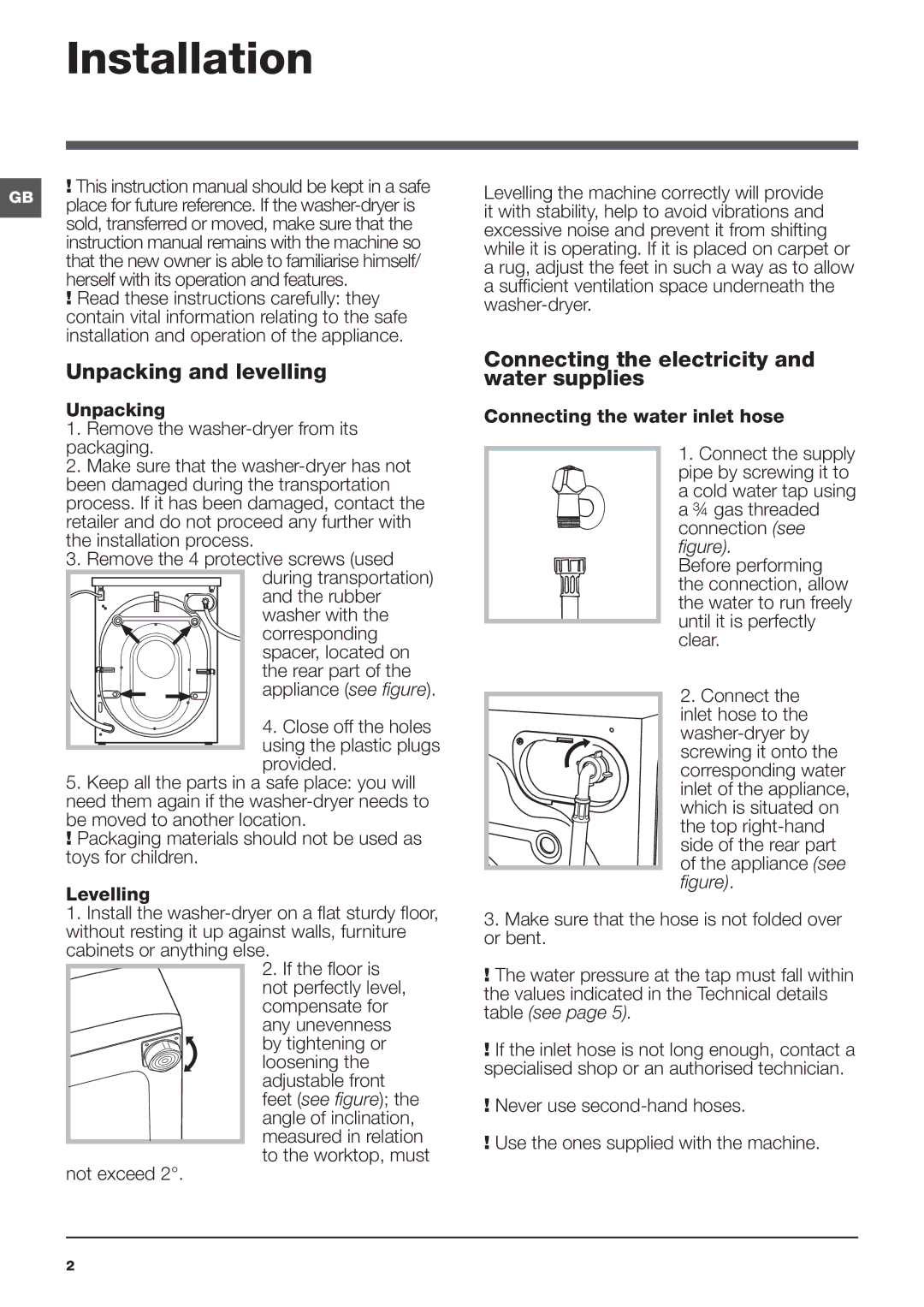 Indesit PWDE 8147 S instruction manual Installation, Unpacking and levelling, Connecting the electricity and water supplies 