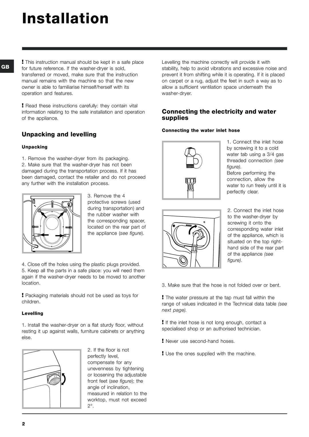 Indesit PWDE8148W instruction manual Installation, Unpacking and levelling, Connecting the electricity and water supplies 