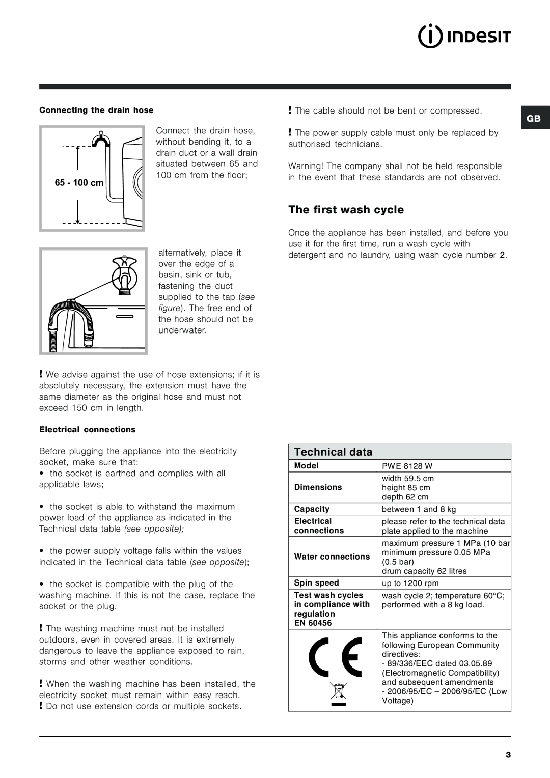 Indesit PWE 8128 W manual First wash cycle, 65 100 cm 