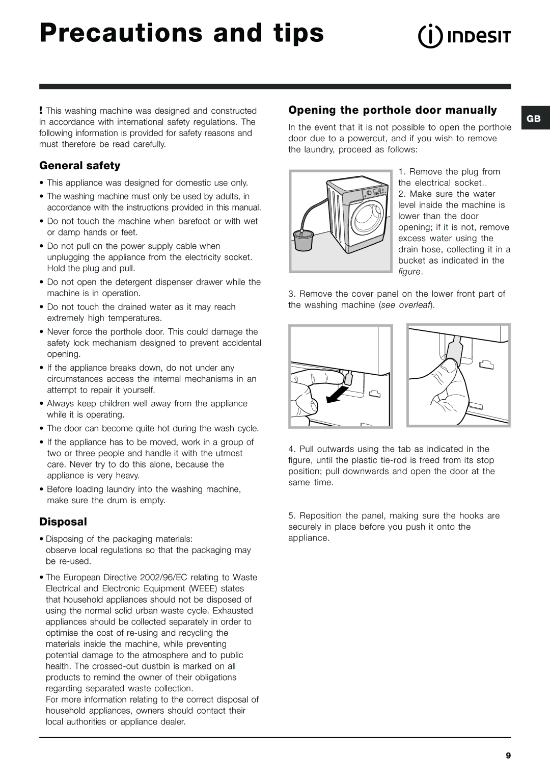 Indesit PWE 8128 W Precautions and tips, General safety, Disposal, Opening the porthole door manually 