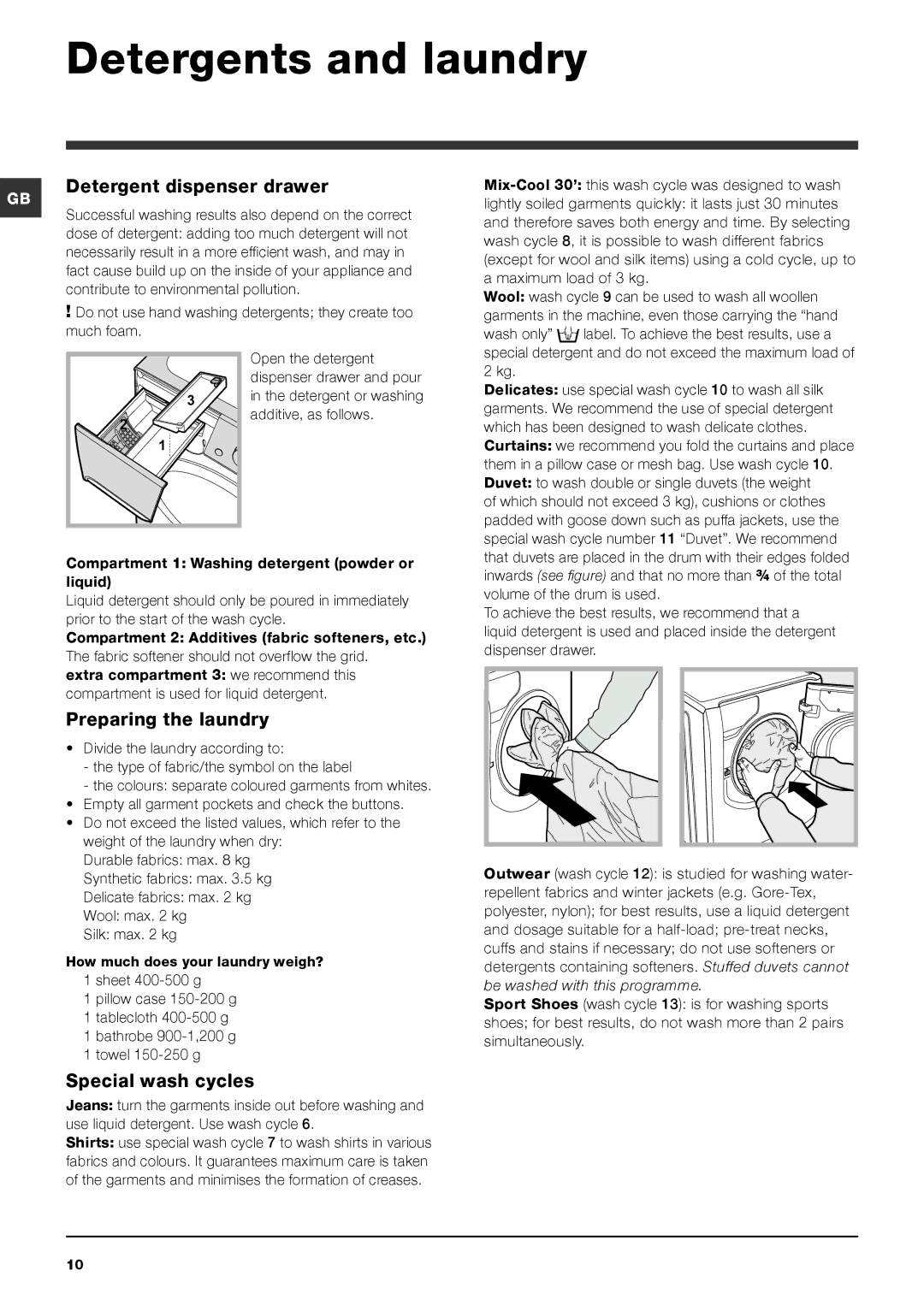 Indesit PWE 8148 S manual Detergents and laundry, Detergent dispenser drawer, Preparing the laundry, Special wash cycles 