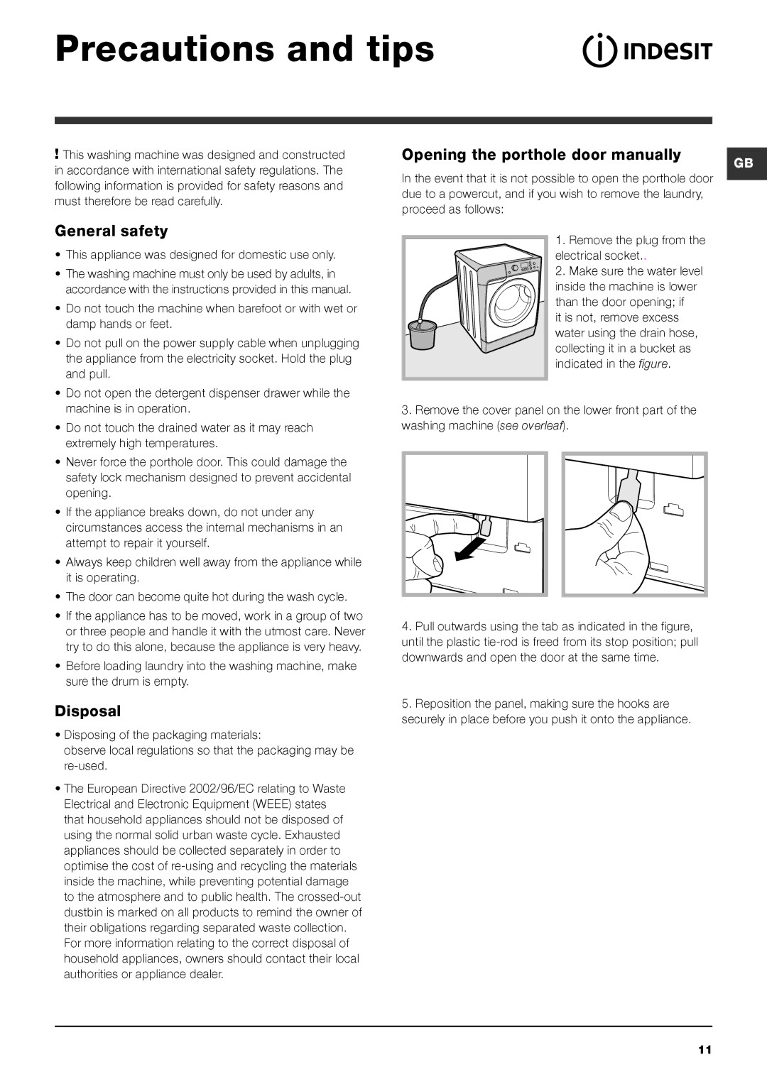 Indesit PWE 8148 S manual Precautions and tips, General safety, Disposal, This appliance was designed for domestic use only 