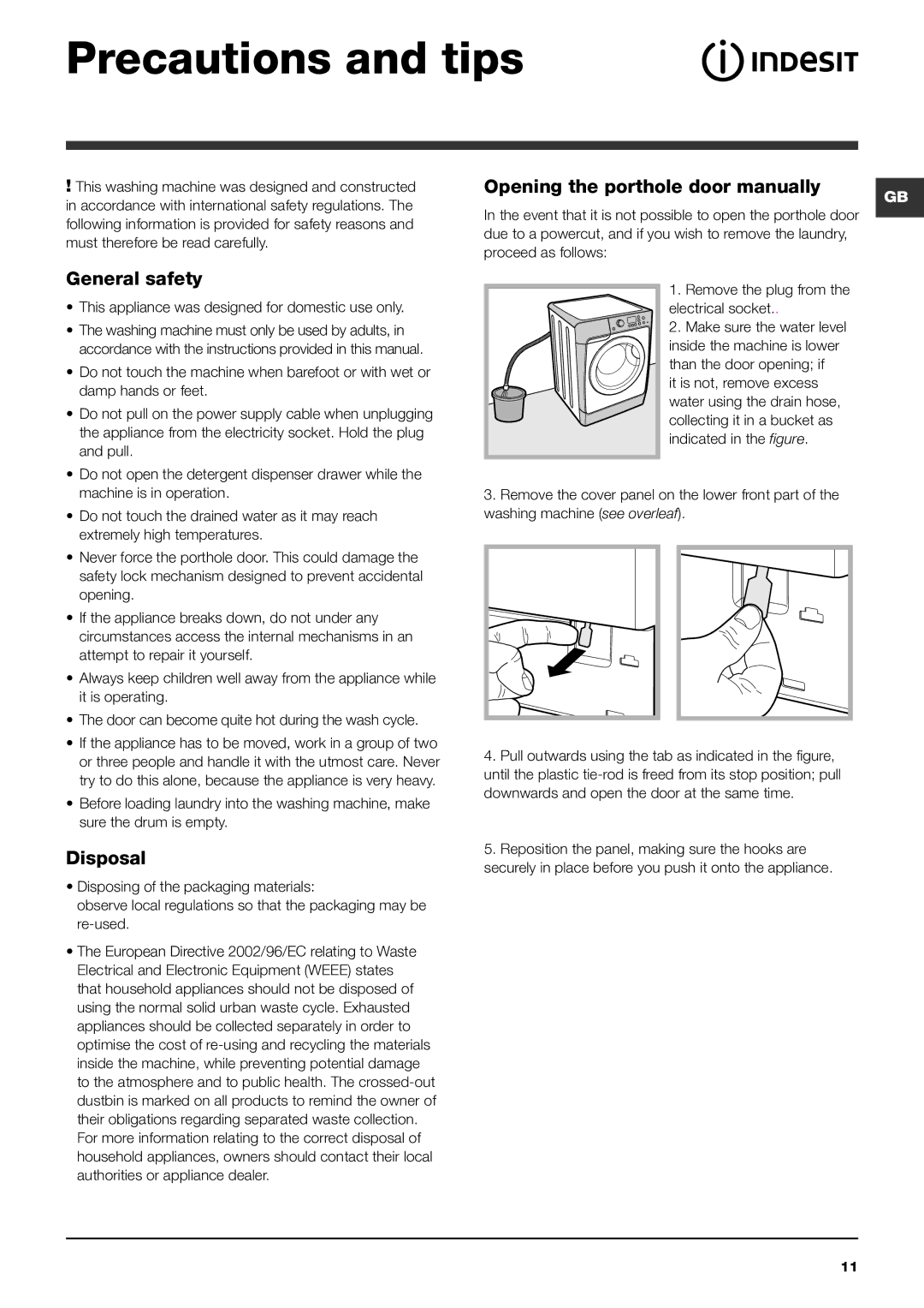 Indesit PWE 8148 W manual Precautions and tips, General safety, Disposal, This appliance was designed for domestic use only 