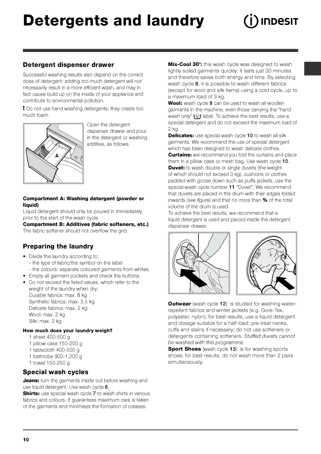 Indesit PWE 8148 W manual Detergents and laundry, Detergent dispenser drawer, Preparing the laundry, Special wash cycles 