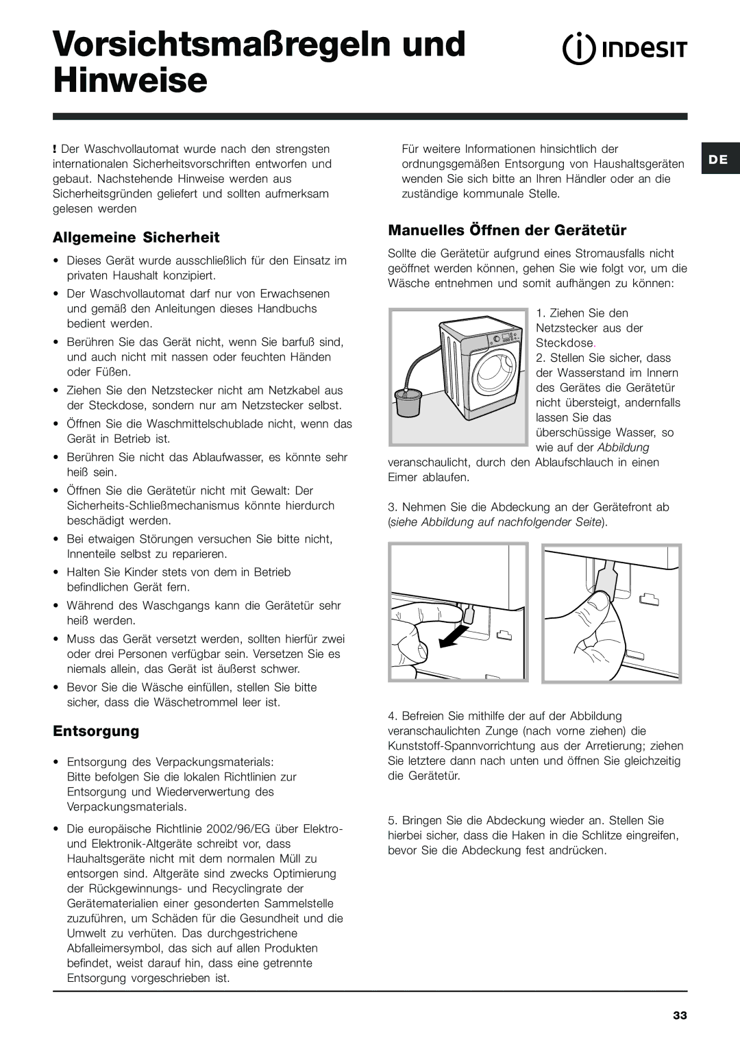 Indesit PWE 8168 W Vorsichtsmaßregeln und Hinweise, Allgemeine Sicherheit, Entsorgung, Manuelles Öffnen der Gerätetür 