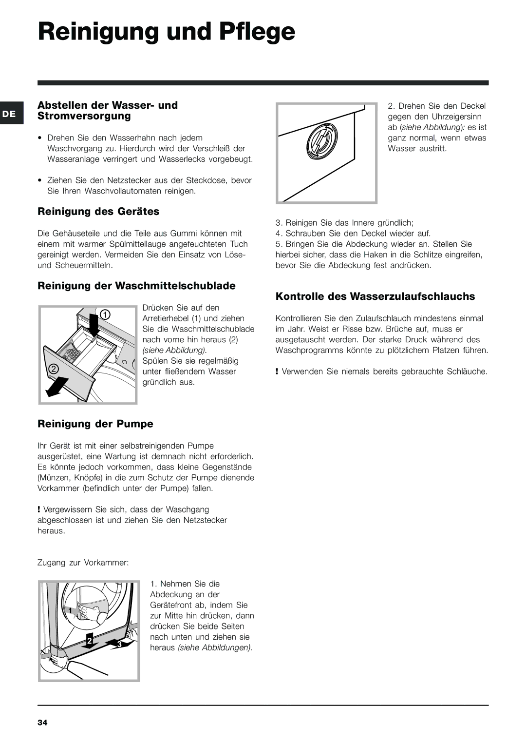 Indesit PWE 8168 W manual Reinigung und Pflege, Abstellen der Wasser- und DE Stromversorgung, Reinigung des Gerätes 