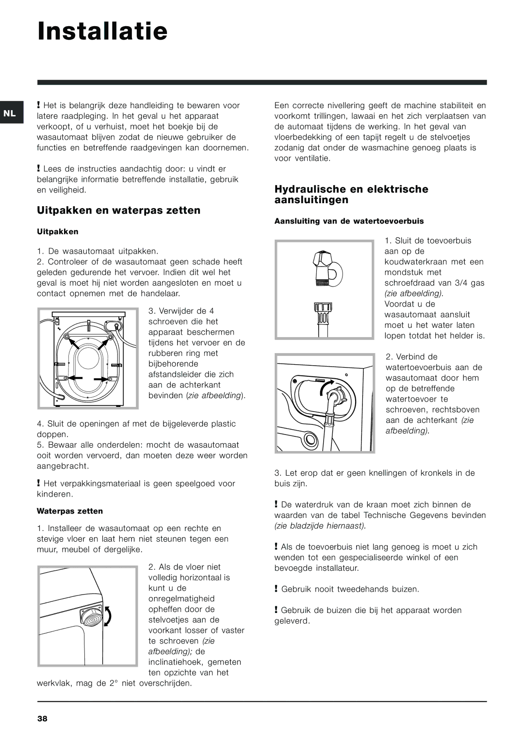 Indesit PWE 8168 W manual Installatie, Uitpakken en waterpas zetten, Hydraulische en elektrische aansluitingen 