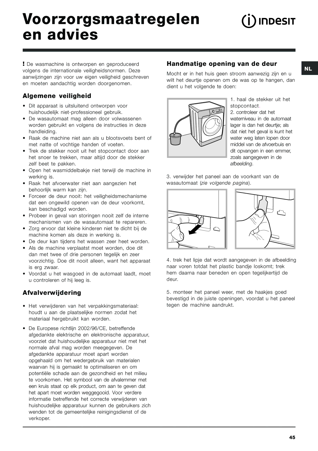 Indesit PWE 8168 W Voorzorgsmaatregelen en advies, Handmatige opening van de deur, Algemene veiligheid, Afvalverwijdering 