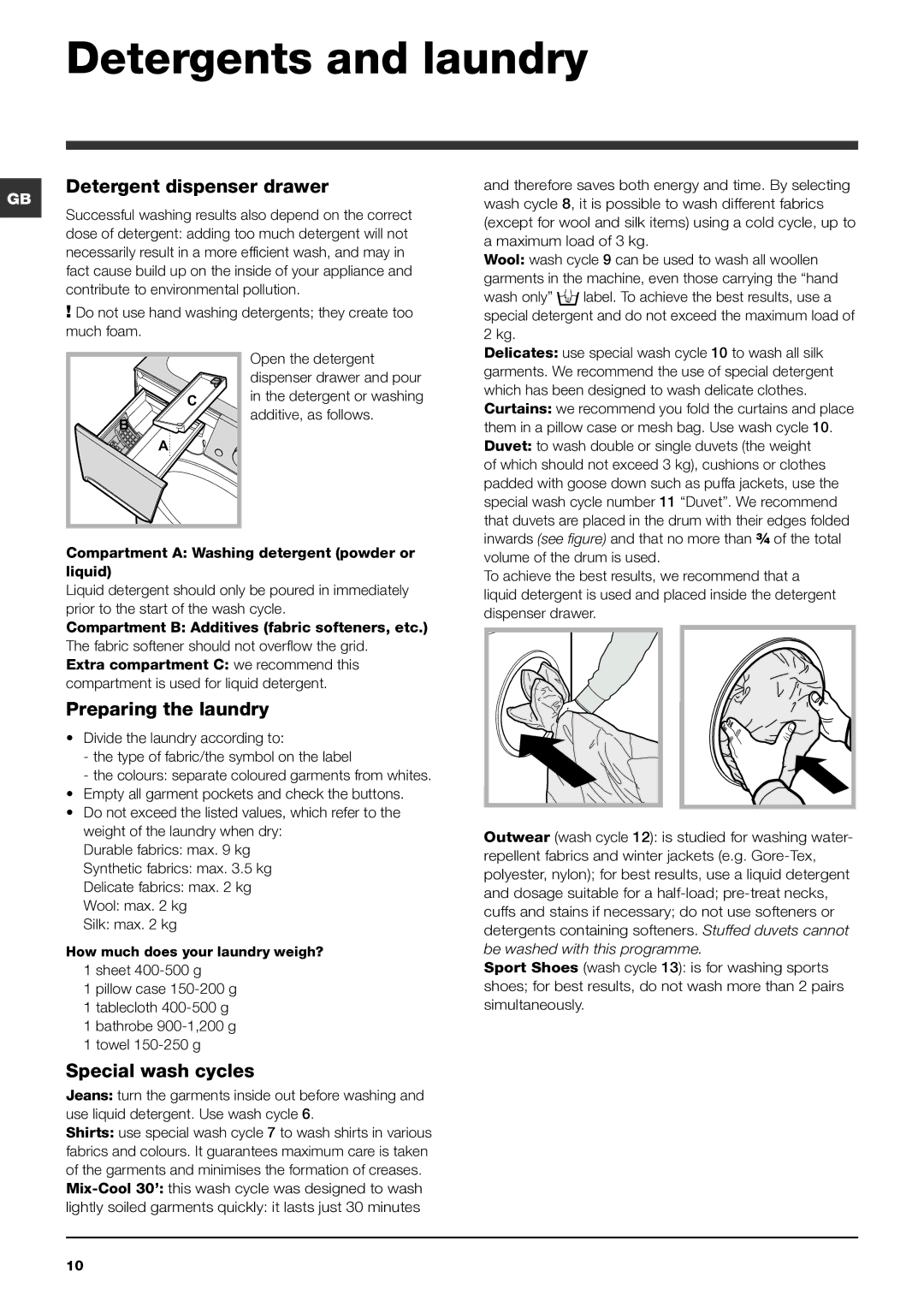 Indesit PWE 9168 S manual Detergents and laundry, Detergent dispenser drawer, Preparing the laundry, Special wash cycles 