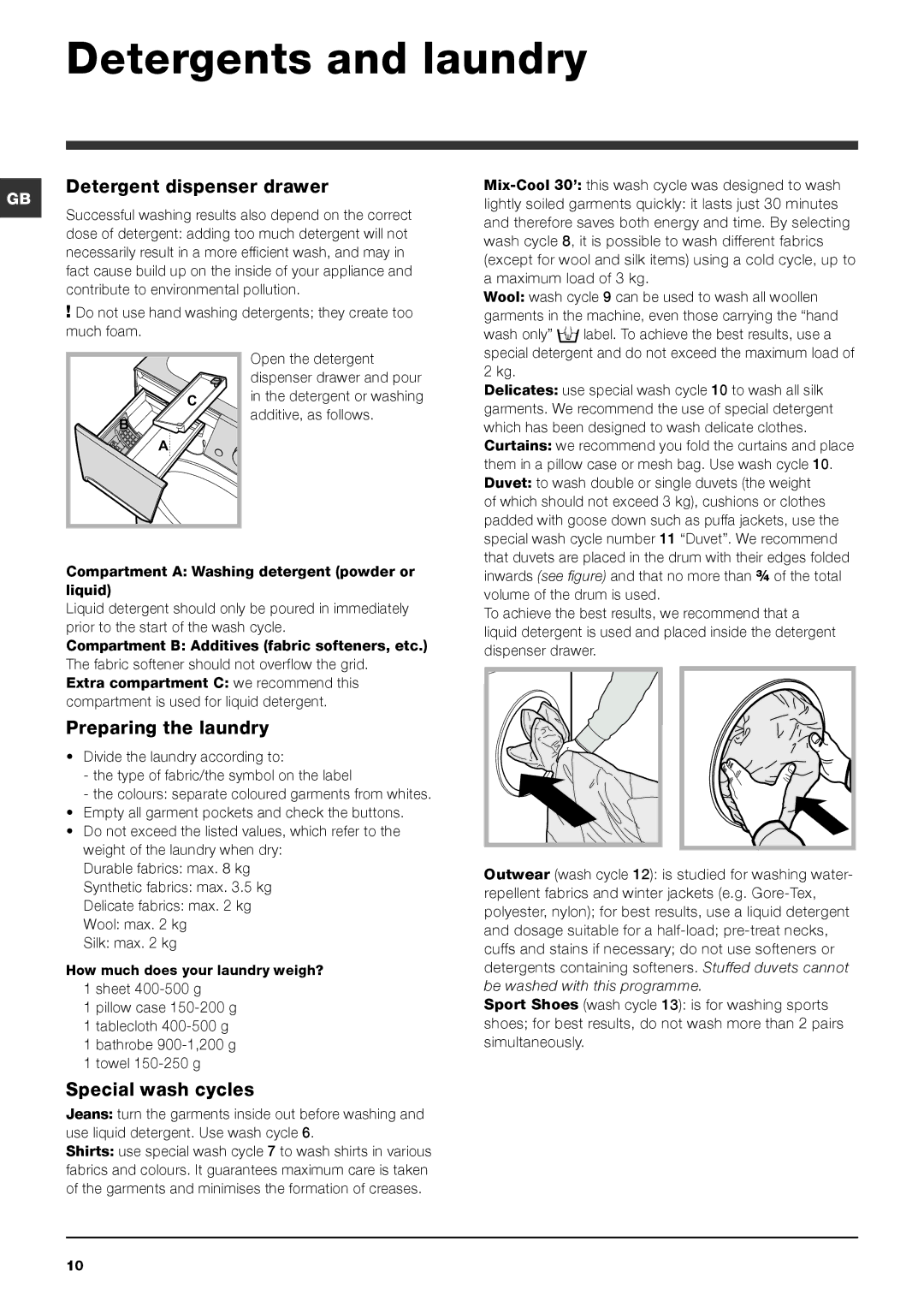 Indesit PWE8148S manual Detergents and laundry, Detergent dispenser drawer, Preparing the laundry, Special wash cycles 