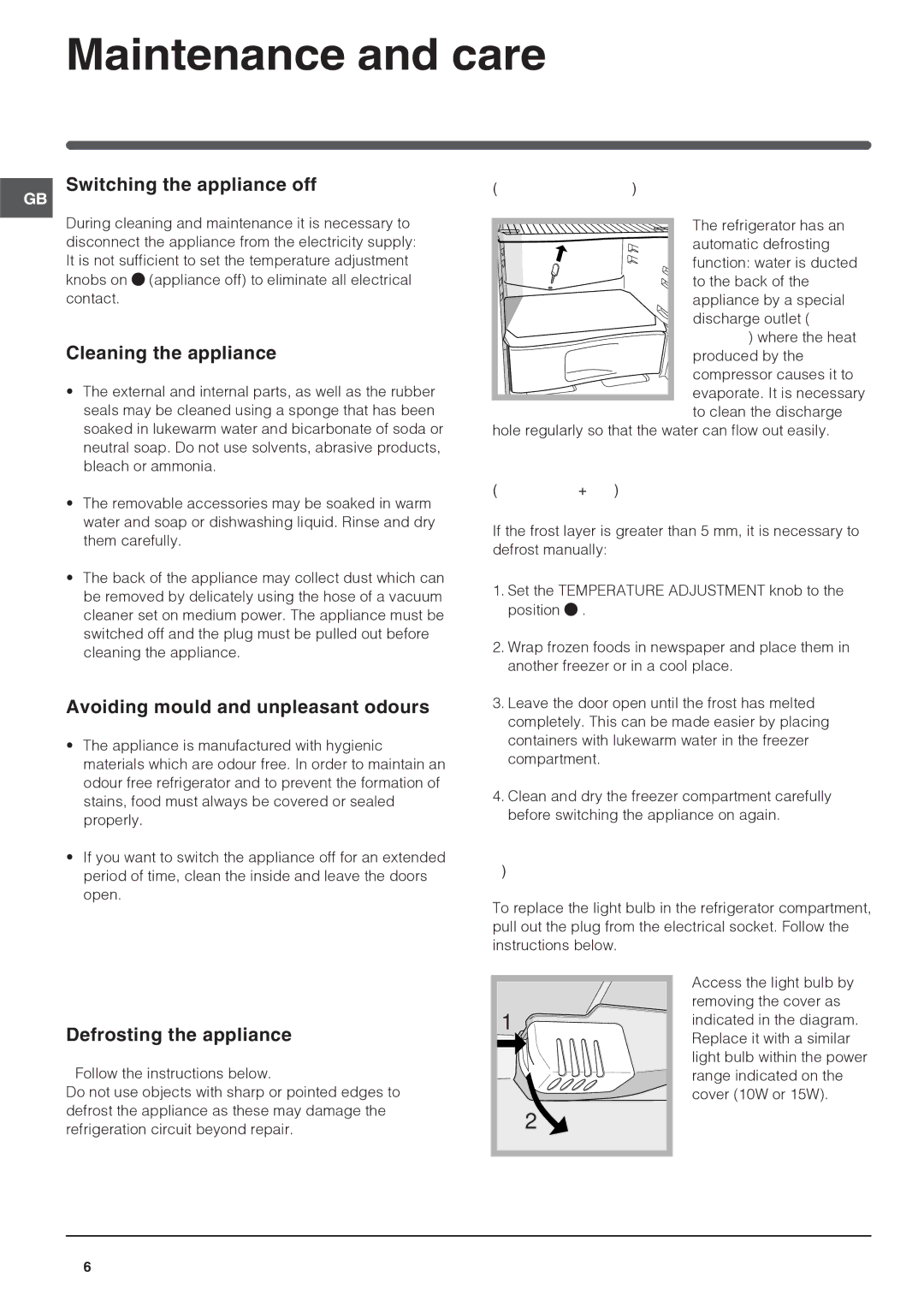 Indesit R 24 manual Maintenance and care, Switching the appliance off, Cleaning the appliance, Defrosting the appliance 