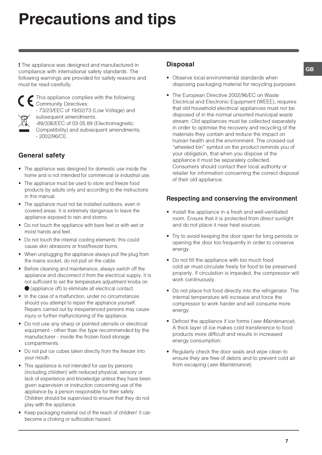 Indesit R 24 manual Precautions and tips, General safety, Disposal, Respecting and conserving the environment 